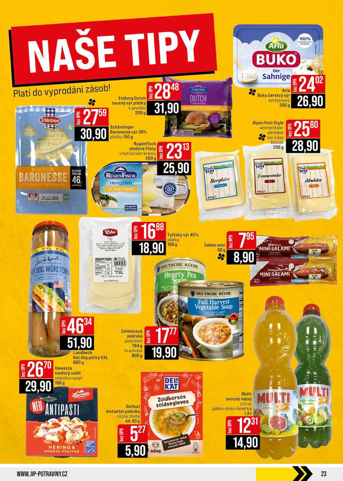 JIP Cash & Carry České Budějovice, Most, Náchod, Polička, Sušice a Svoboda nad Úpou od 8.7. do 14.7.2026 strana 23