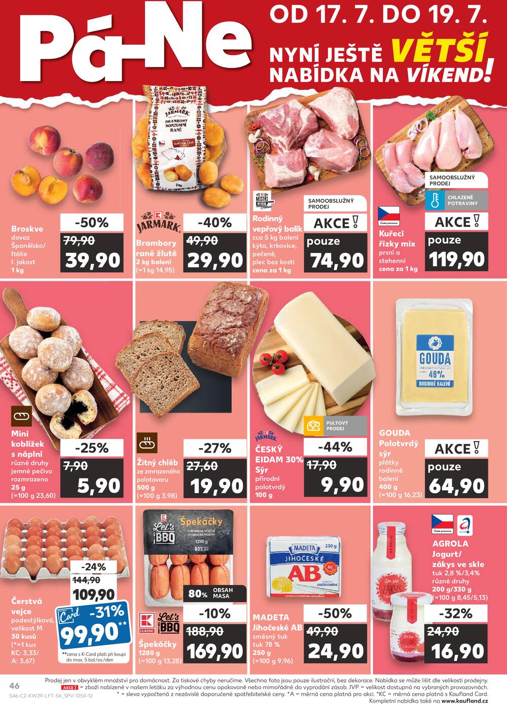 Leták Kaufland - Kaufland 15.7. - 21.7. - Kaufland - Praha 3 (Jarov) - strana 46 Leták Kaufland - Kaufland 15.7. - 21.7. - Kaufland - Praha 3 (Jarov) - strana 46