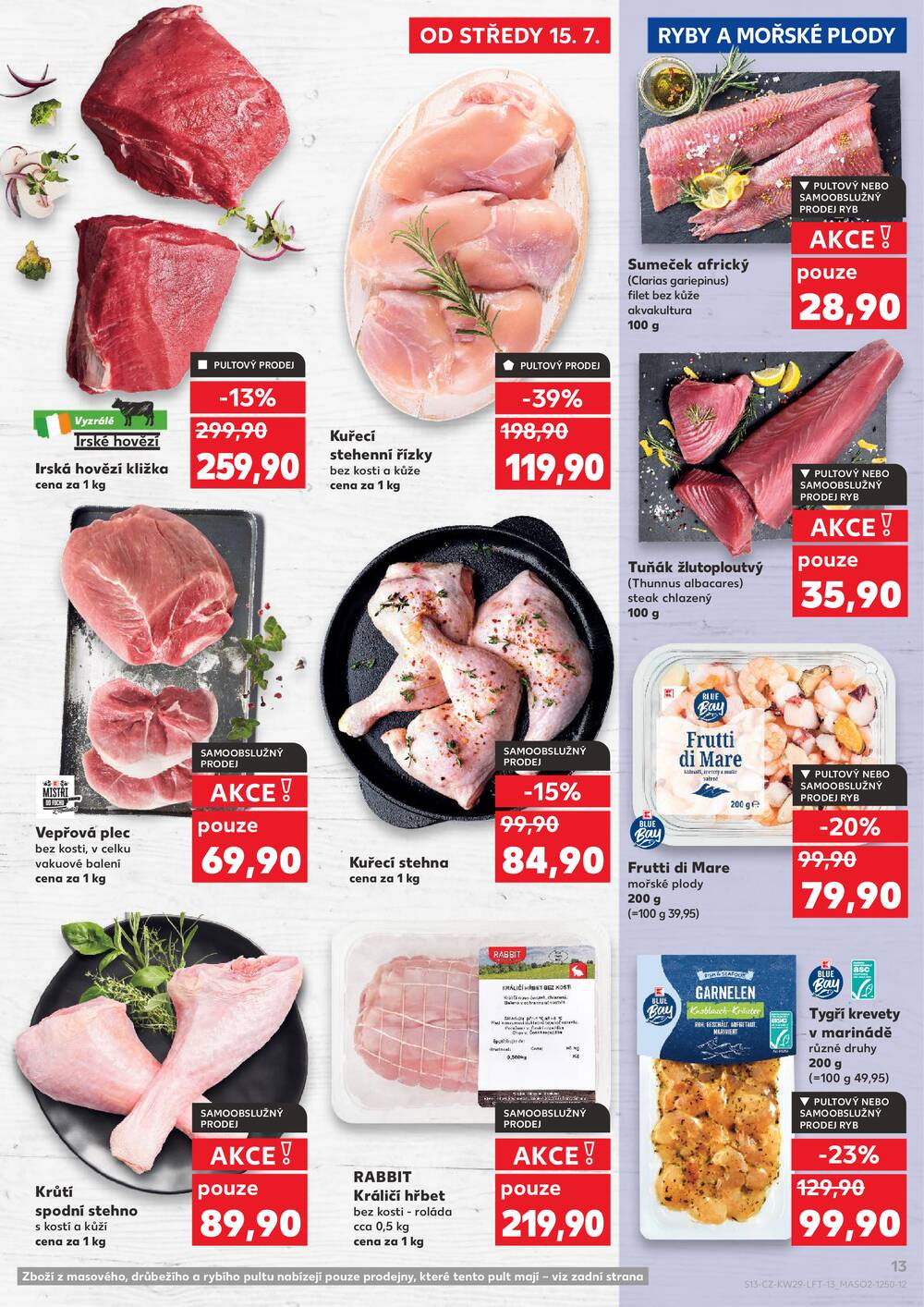 Leták Kaufland - Kaufland 15.7. - 21.7. - Kaufland Humpolec - strana 13 Leták Kaufland - Kaufland 15.7. - 21.7. - Kaufland Humpolec - strana 13