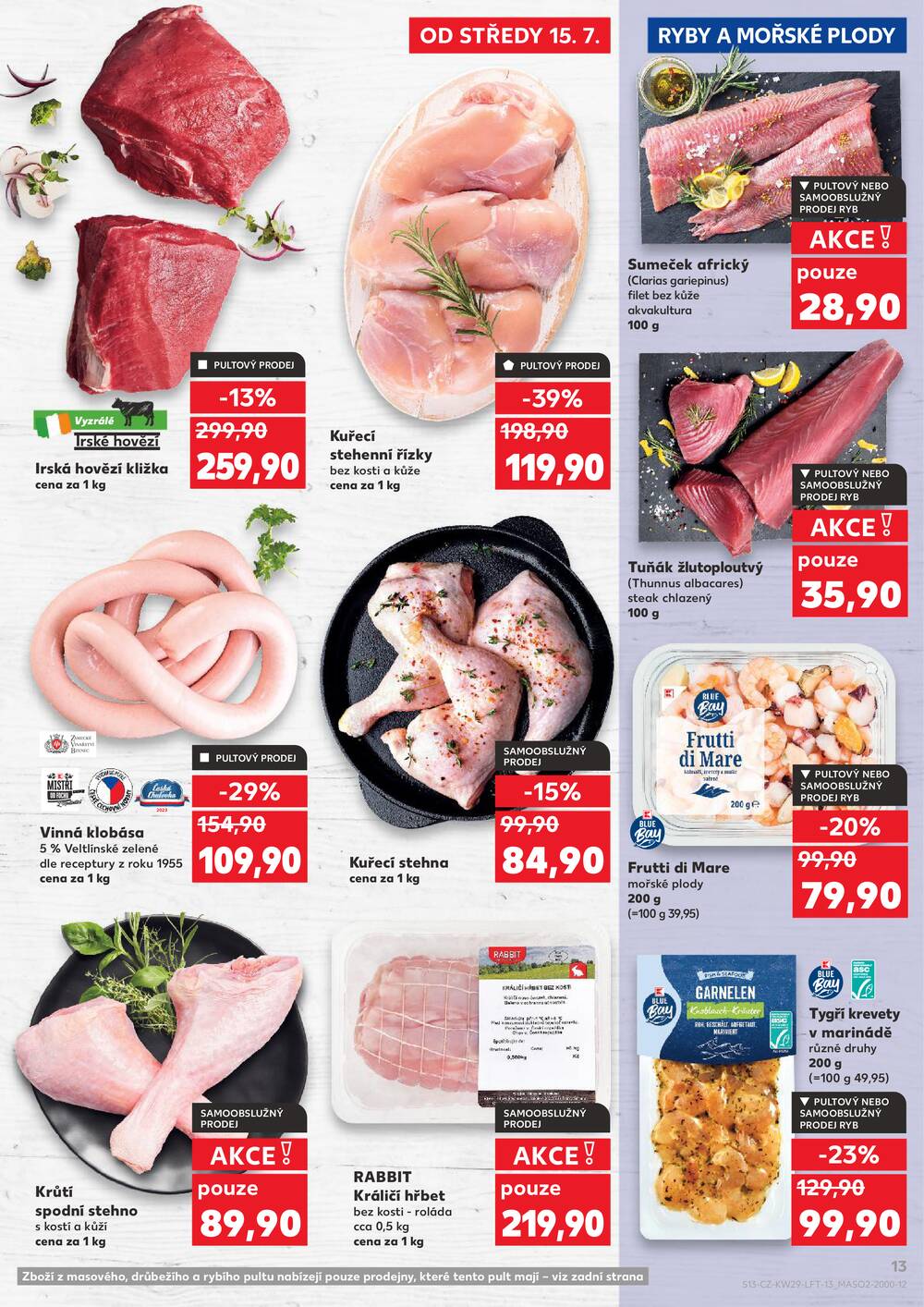 Kaufland 15.7. - 21.7. - Kaufland - Brno - Židenice