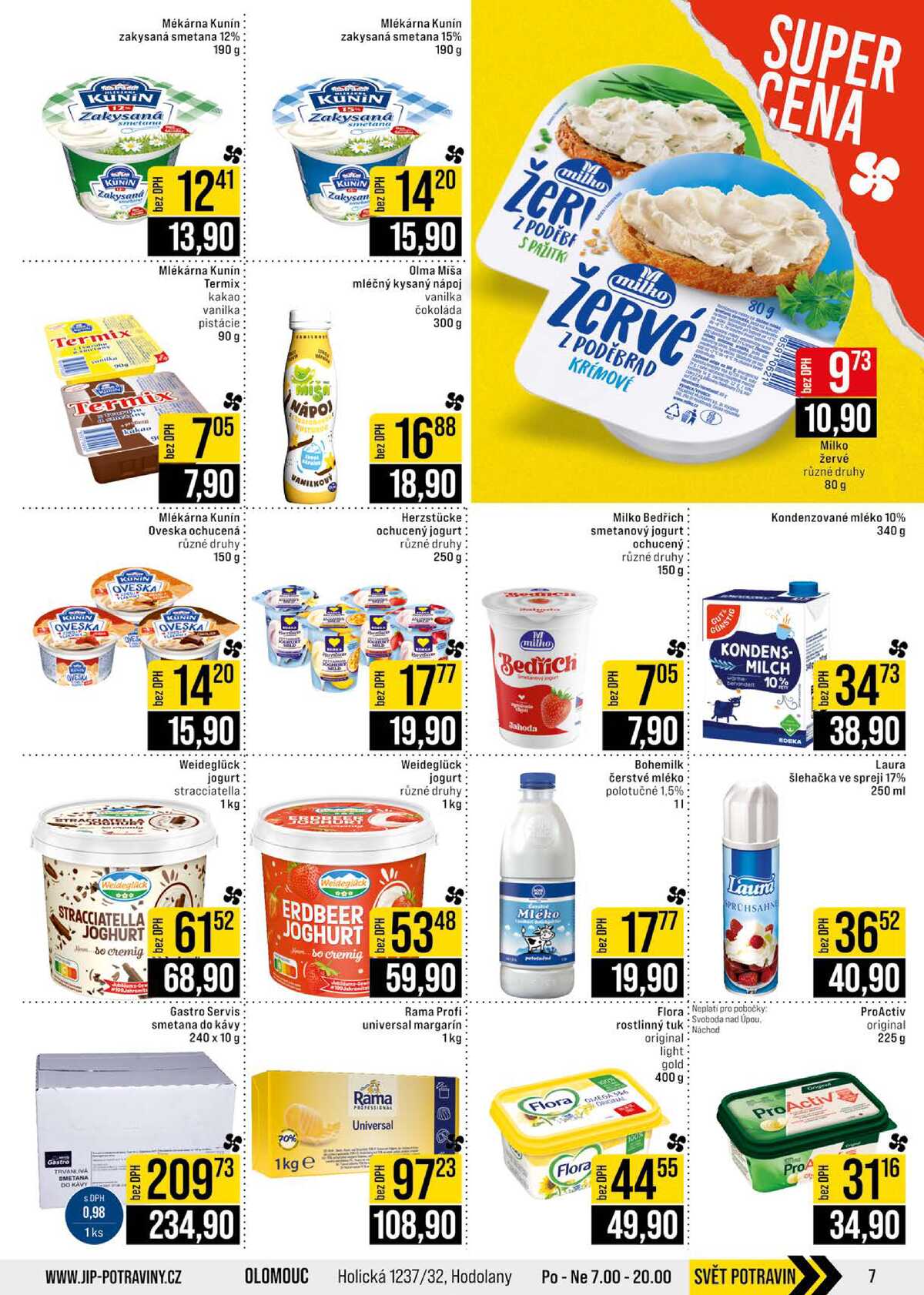 JIP Cash & Carry Brno, Praha, Ostrava, Jilemnice, Pardubice, Ostrava, Karlovy Vary, Olomouc a Zlín od 15.7. do 21.7.2026 strana 7