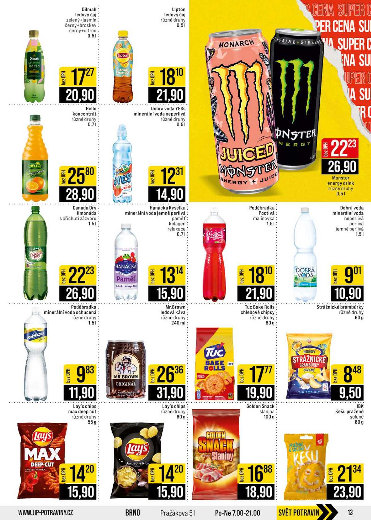 JIP Cash & Carry Brno, Praha, Ostrava, Jilemnice, Pardubice, Ostrava, Karlovy Vary, Olomouc a Zlín od 15.7. do 21.7.2026 strana 13