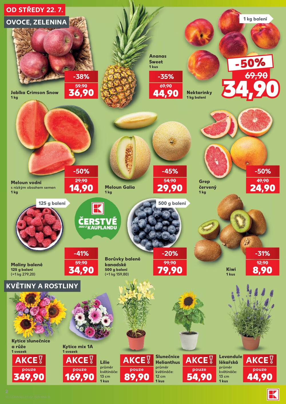 Leták Kaufland - Kaufland 22.7. - 28.7. - Kaufland - Veselí nad Lužnicí - Budějovická - strana 2 Leták Kaufland - Kaufland 22.7. - 28.7. - Kaufland - Veselí nad Lužnicí - Budějovická - strana 2