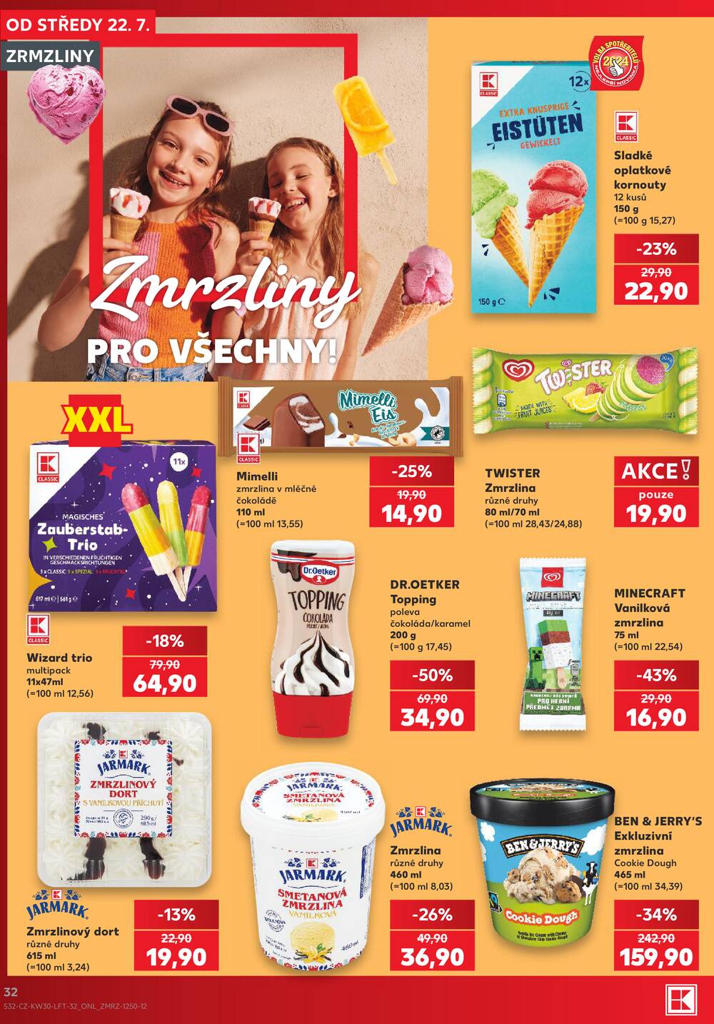 Kaufland 22.7. - 28.7. - Kaufland České Budějovice II - Milady Horákové