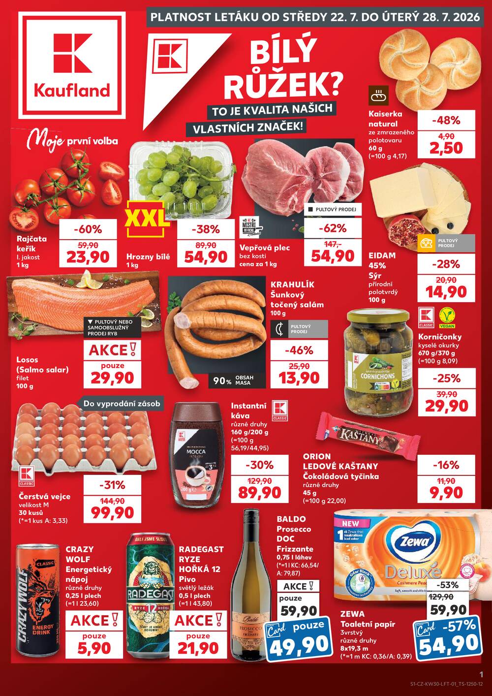 Leták Kaufland - Kaufland 22.7. - 28.7. - Kaufland - Žatec - strana 1 Leták Kaufland - Kaufland 22.7. - 28.7. - Kaufland - Žatec - strana 1