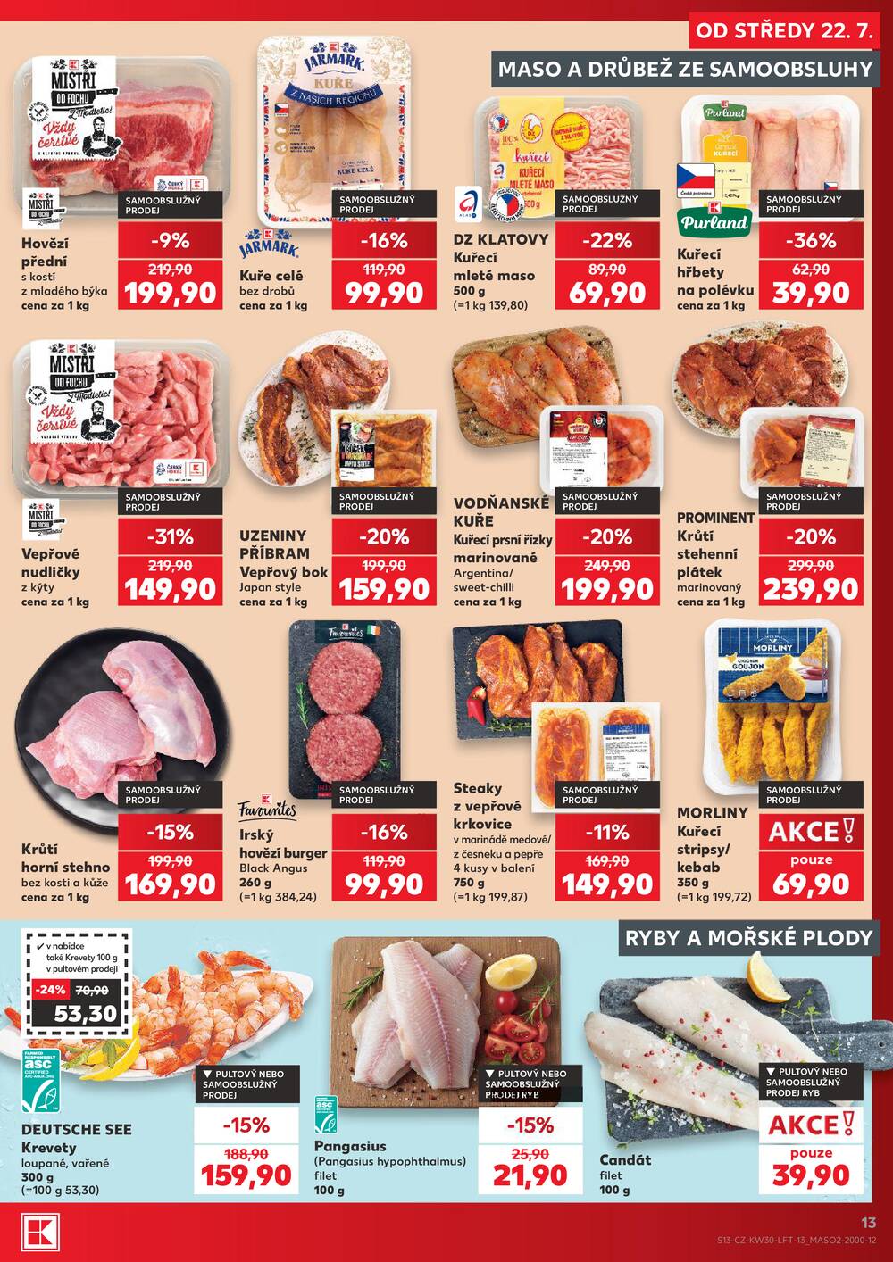 Leták Kaufland - Kaufland 22.7. - 28.7. - Kaufland - Chomutov - centrum - strana 13