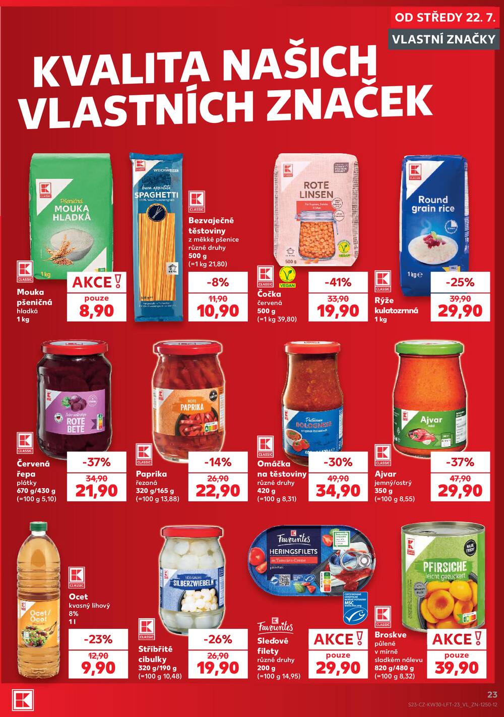 Leták Kaufland - Kaufland 22.7. - 28.7. - Kaufland - Chomutov - centrum - strana 23 Leták Kaufland - Kaufland 22.7. - 28.7. - Kaufland - Chomutov - centrum - strana 23