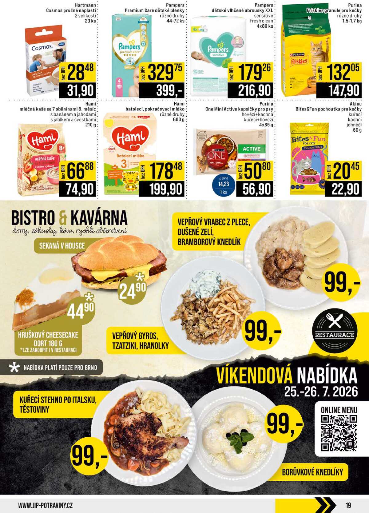 JIP Cash & Carry Brno, Praha, Ostrava, Jilemnice, Pardubice, Ostrava, Karlovy Vary, Olomouc a Zlín od 22.7. do 28.7.2026 strana 19