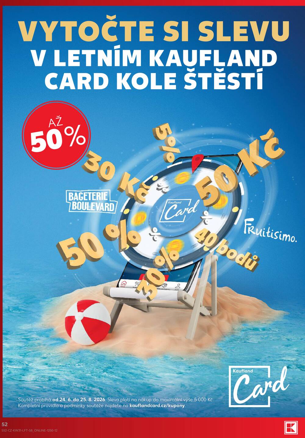 Leták Kaufland - Kaufland 29.7. - 4.8. - Kaufland - Praha 3 (Jarov) - strana 52 Leták Kaufland - Kaufland 29.7. - 4.8. - Kaufland - Praha 3 (Jarov) - strana 52