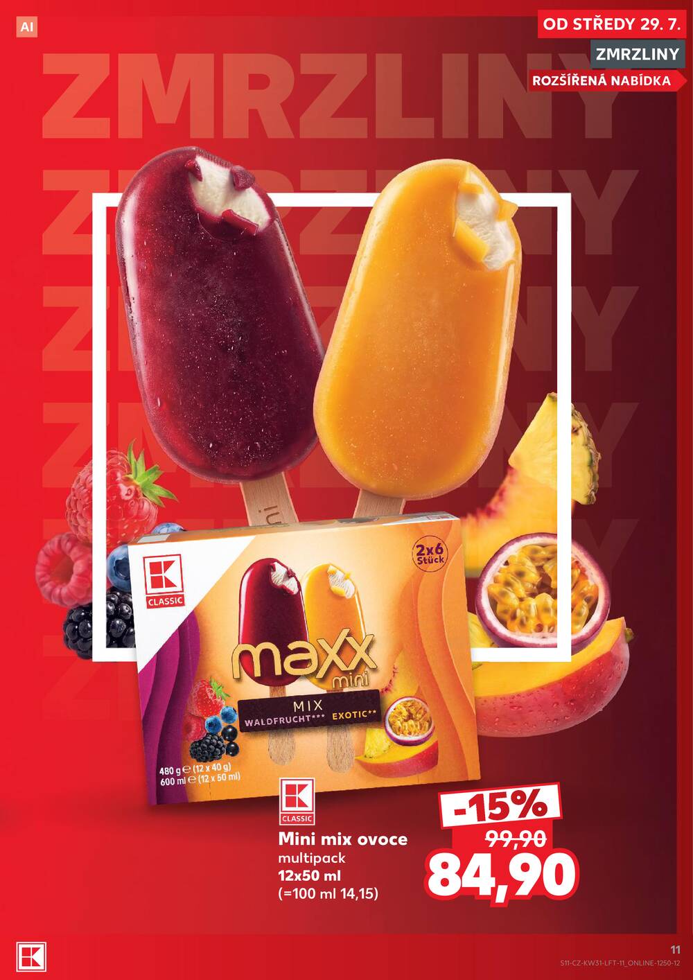 Leták Kaufland - Kaufland 29.7. - 4.8. - Kaufland - Chrudim - strana 11 Leták Kaufland - Kaufland 29.7. - 4.8. - Kaufland - Chrudim - strana 11