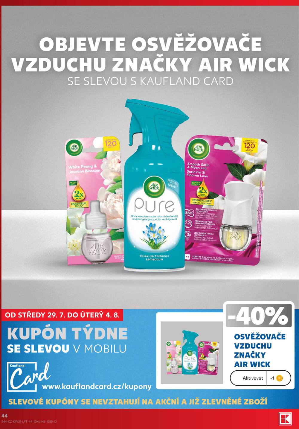 Leták Kaufland - Kaufland 29.7. - 4.8. - Kaufland - Jablonec nad Nisou (U Kostela) - strana 44 Leták Kaufland - Kaufland 29.7. - 4.8. - Kaufland - Jablonec nad Nisou (U Kostela) - strana 44