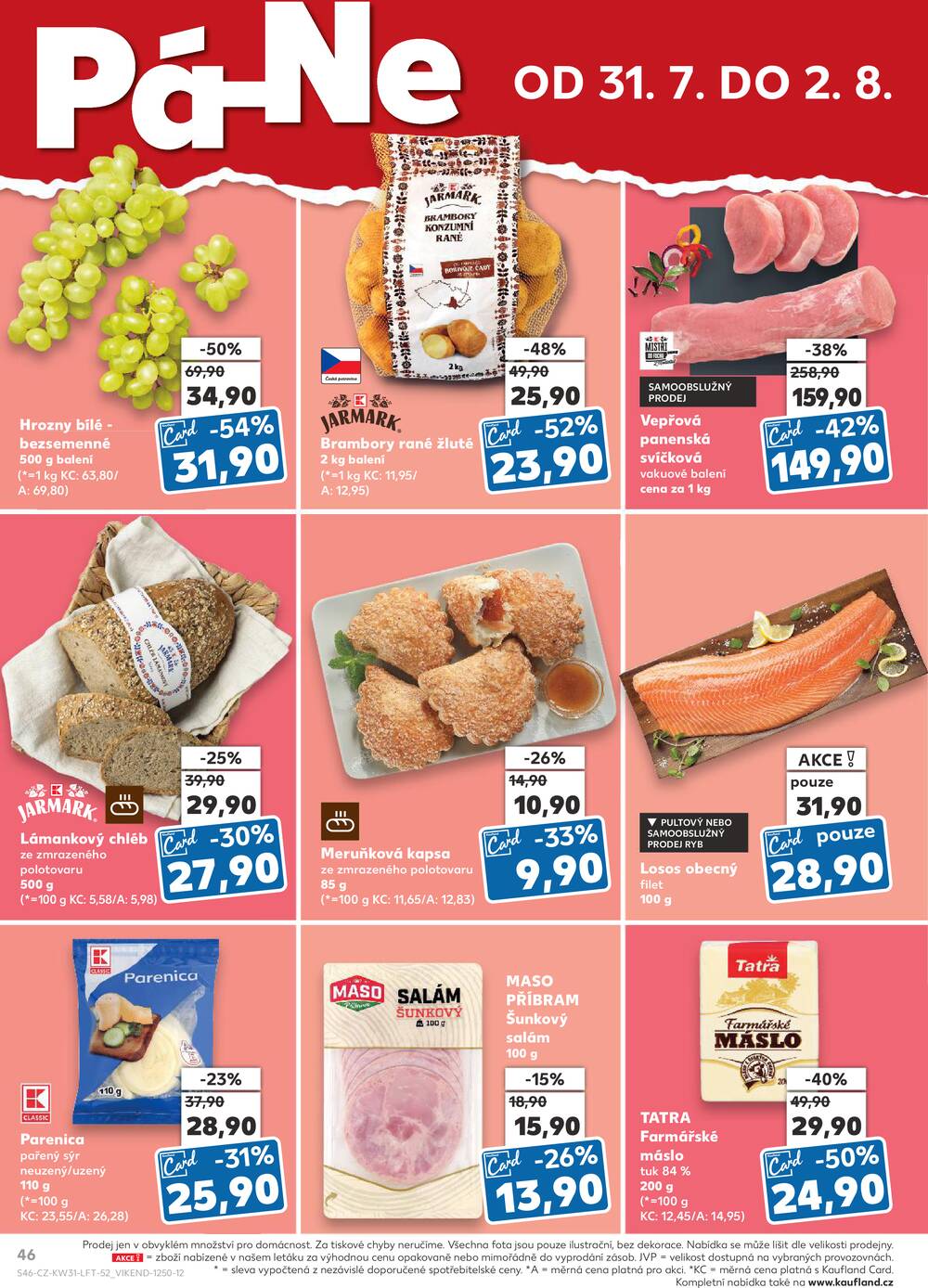 Leták Kaufland - Kaufland 29.7. - 4.8. - Kaufland - Jablonec nad Nisou (U Kostela) - strana 46 Leták Kaufland - Kaufland 29.7. - 4.8. - Kaufland - Jablonec nad Nisou (U Kostela) - strana 46
