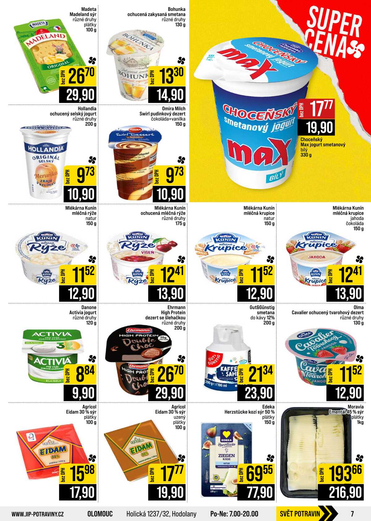 JIP Cash & Carry Brno, Praha, Ostrava, Jilemnice, Pardubice, Ostrava, Karlovy Vary, Olomouc a Zlín od 29.7. do 4.8.2026 strana 7