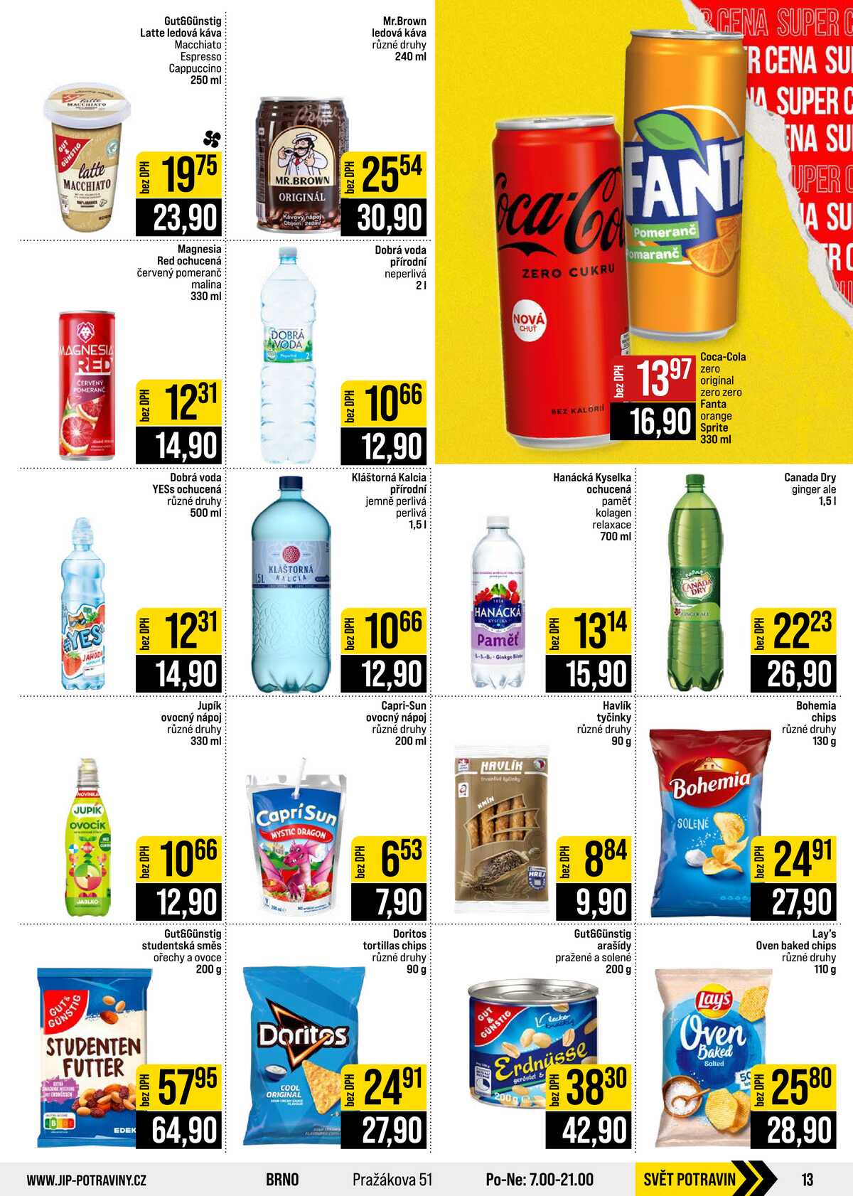 JIP Cash & Carry Brno, Praha, Ostrava, Jilemnice, Pardubice, Ostrava, Karlovy Vary, Olomouc a Zlín od 29.7. do 4.8.2026 strana 13
