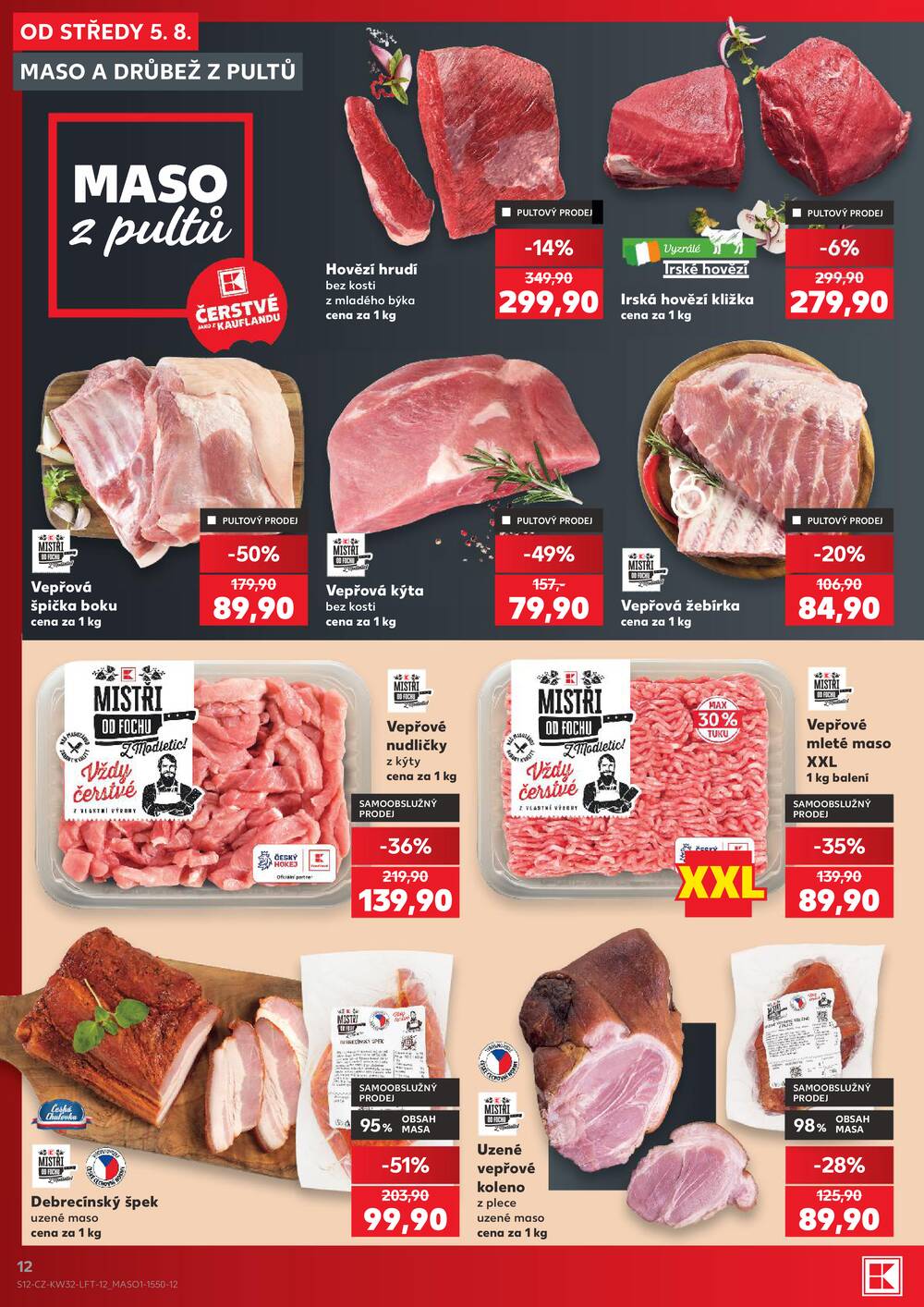 Leták Kaufland - Kaufland 5.8. - 11.8. - Kaufland - Praha - Horní Měcholupy - strana 12