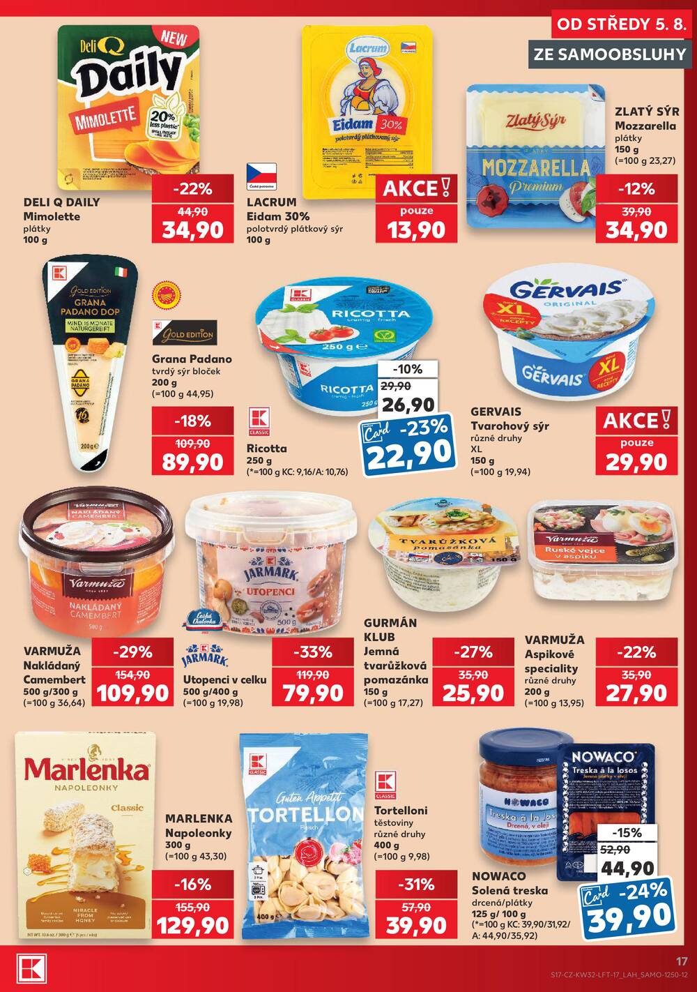 Leták Kaufland - Kaufland 5.8. - 11.8. - Kaufland - Praha - Horní Měcholupy - strana 17