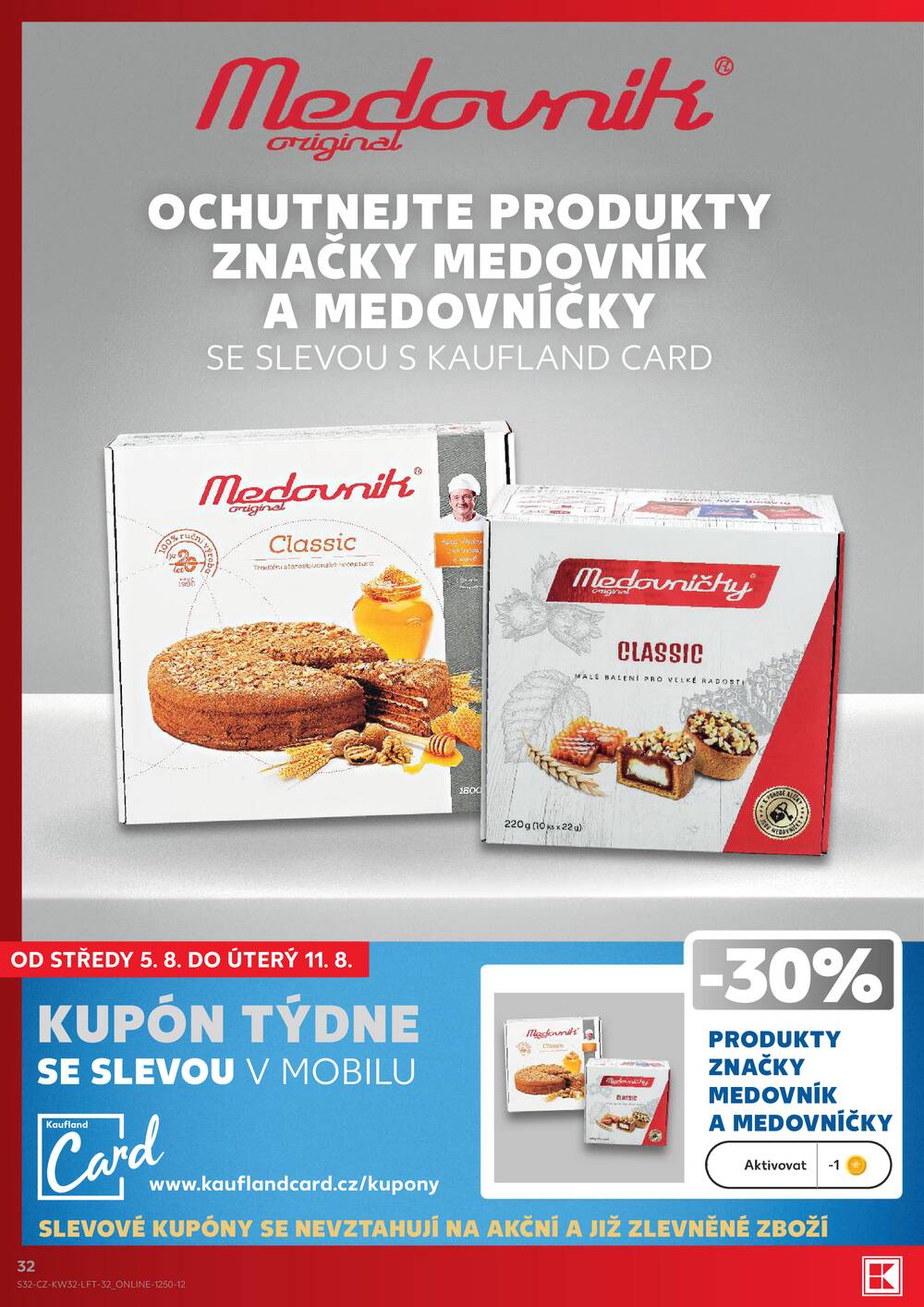Leták Kaufland - Kaufland 5.8. - 11.8. - Kaufland - Praha - Horní Měcholupy - strana 32