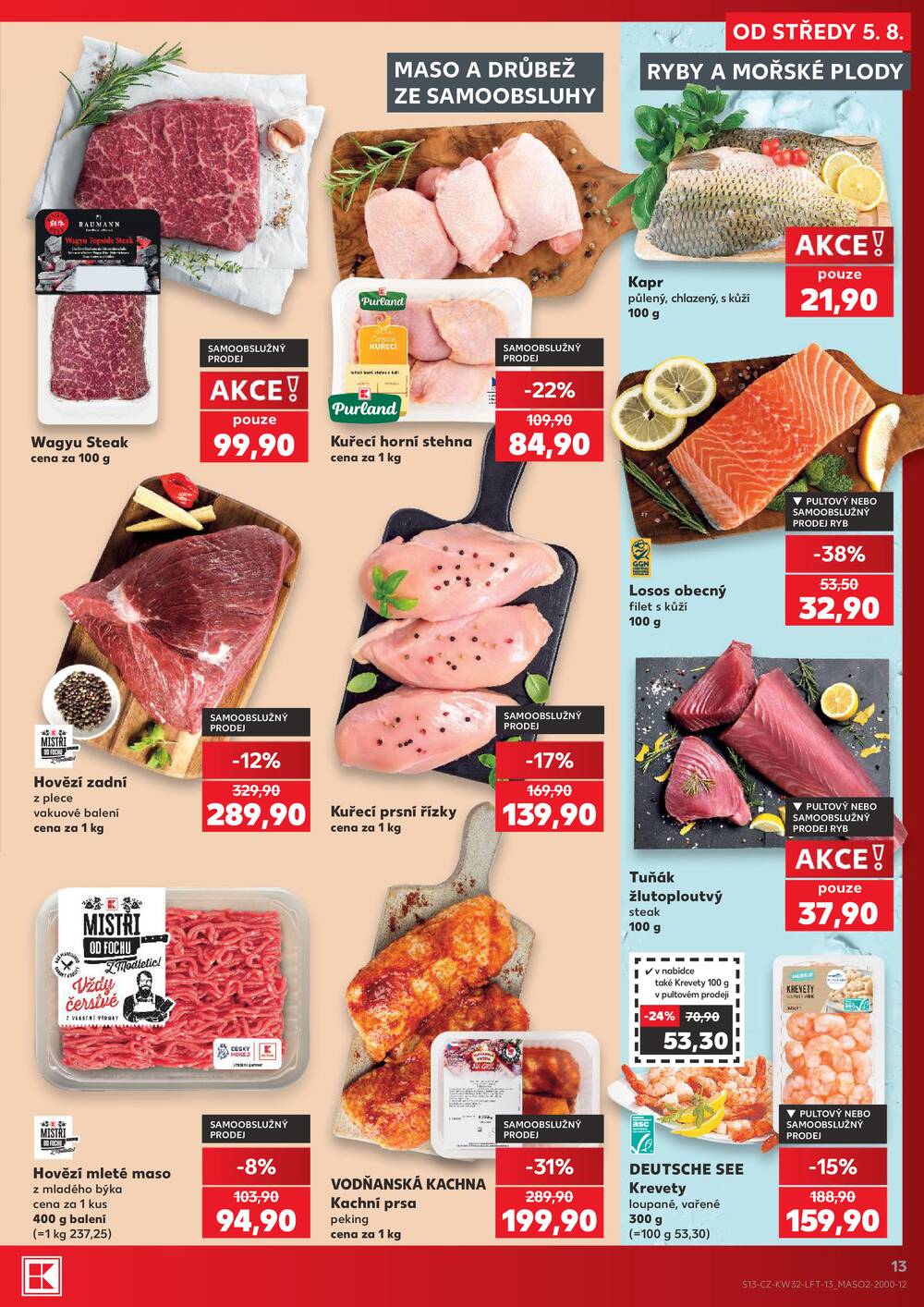 Kaufland 5.8. - 11.8. - Kaufland - Plzeň (Sukova)