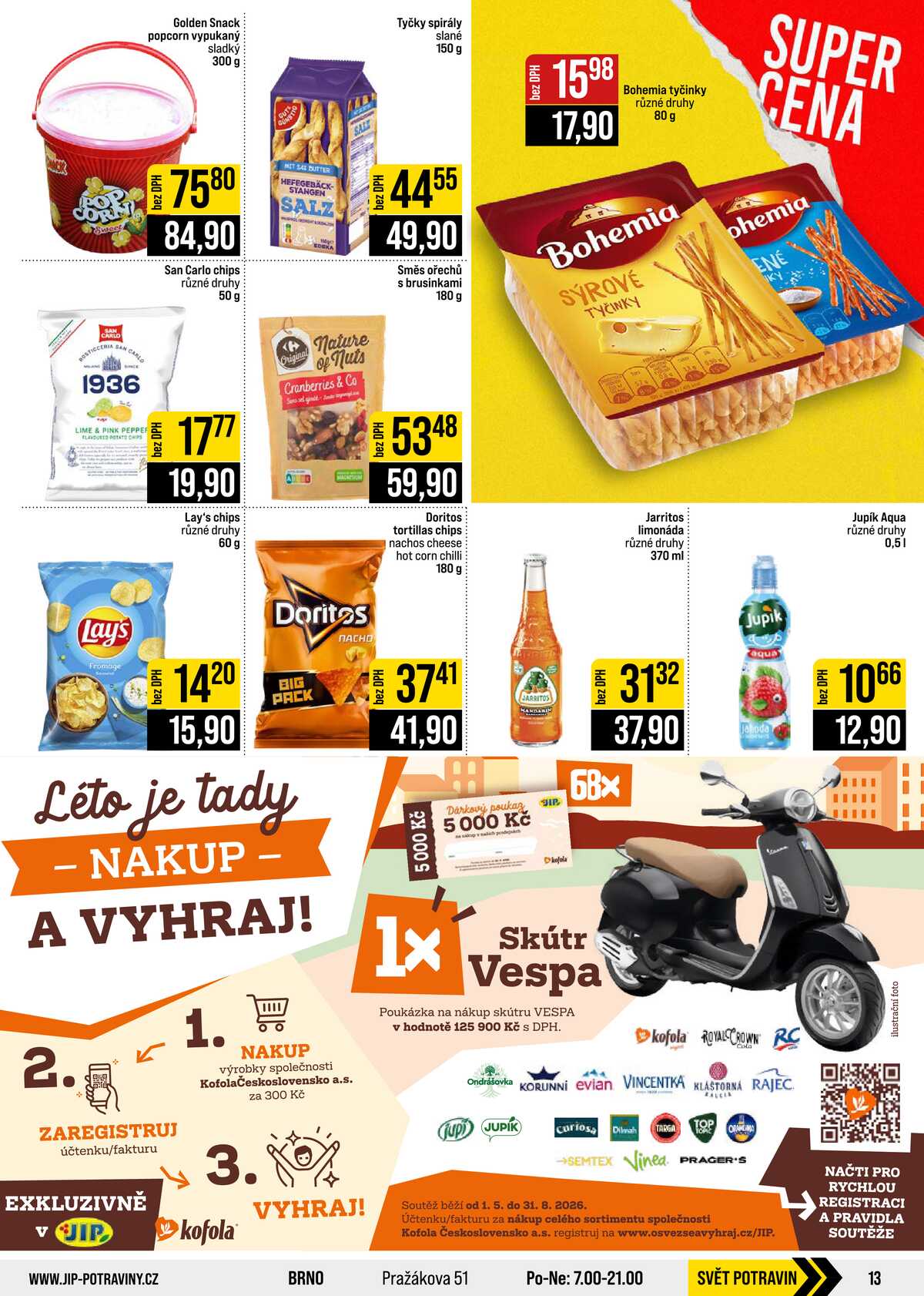 JIP Cash & Carry Brno, Praha, Ostrava, Jilemnice, Pardubice, Ostrava, Karlovy Vary, Olomouc a Zlín od 5.8. do 11.8.2026 strana 13