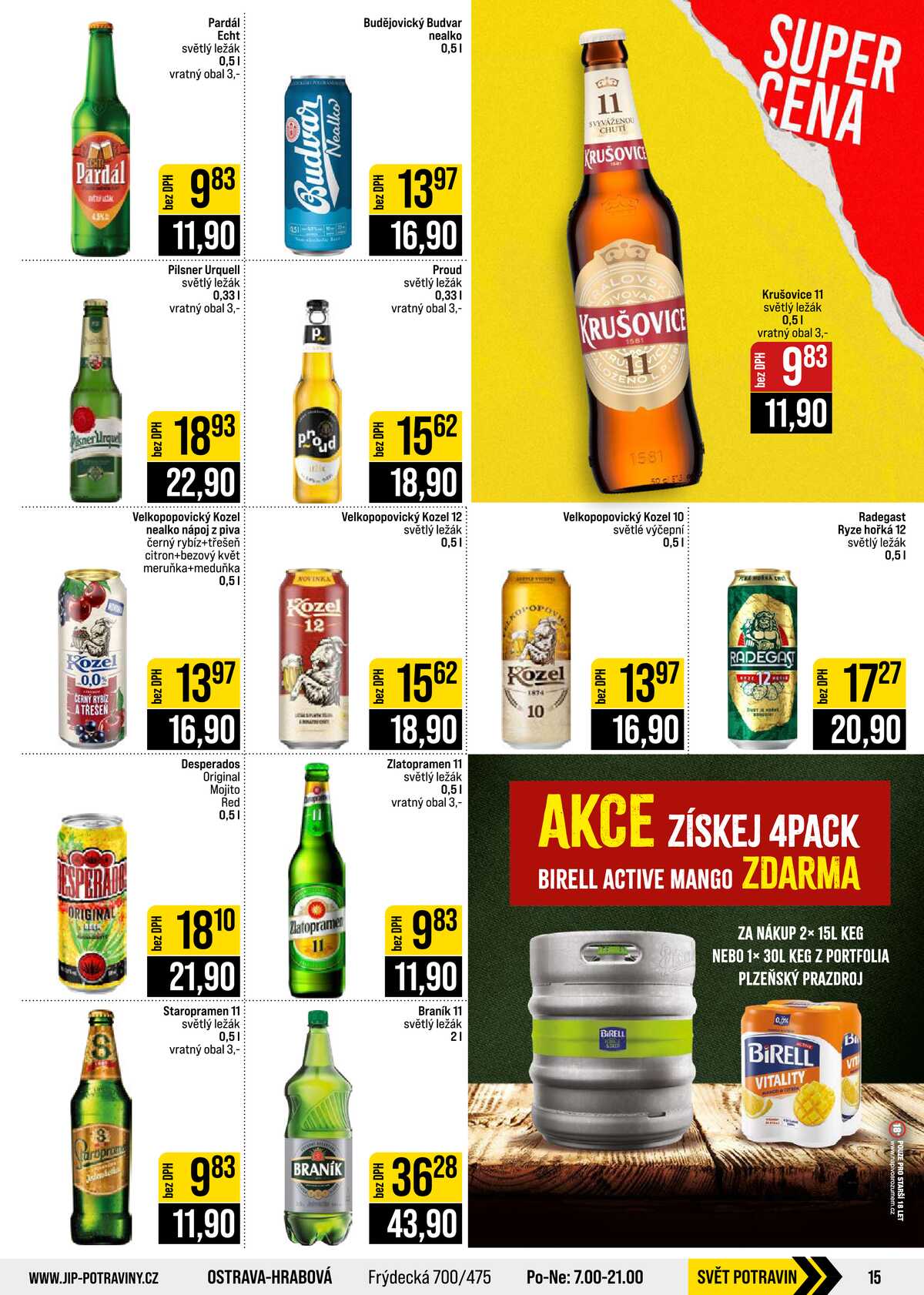 JIP Cash & Carry Brno, Praha, Ostrava, Jilemnice, Pardubice, Ostrava, Karlovy Vary, Olomouc a Zlín od 5.8. do 11.8.2026 strana 15