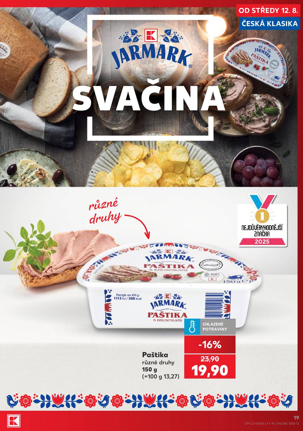 Leták Kaufland - Kaufland 12.8. - 18.8. - Kaufland - Mladá Boleslav - strana 19 Leták Kaufland - Kaufland 12.8. - 18.8. - Kaufland - Mladá Boleslav - strana 19