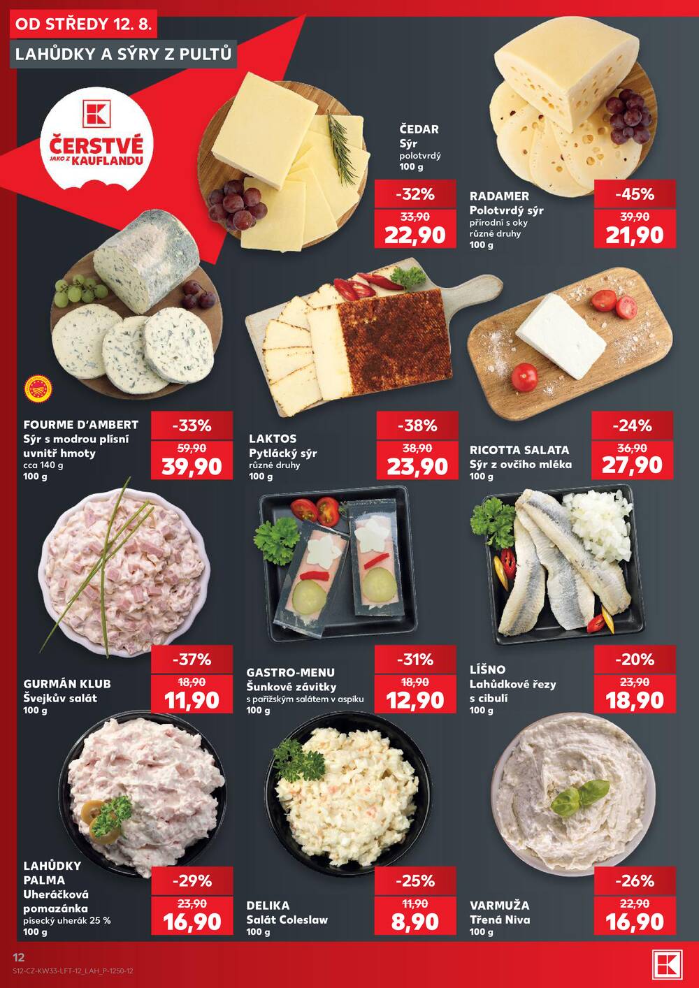 Leták Kaufland - Kaufland 12.8. - 18.8. - Kaufland - Chomutov - Otvice - strana 12 Leták Kaufland - Kaufland 12.8. - 18.8. - Kaufland - Chomutov - Otvice - strana 12