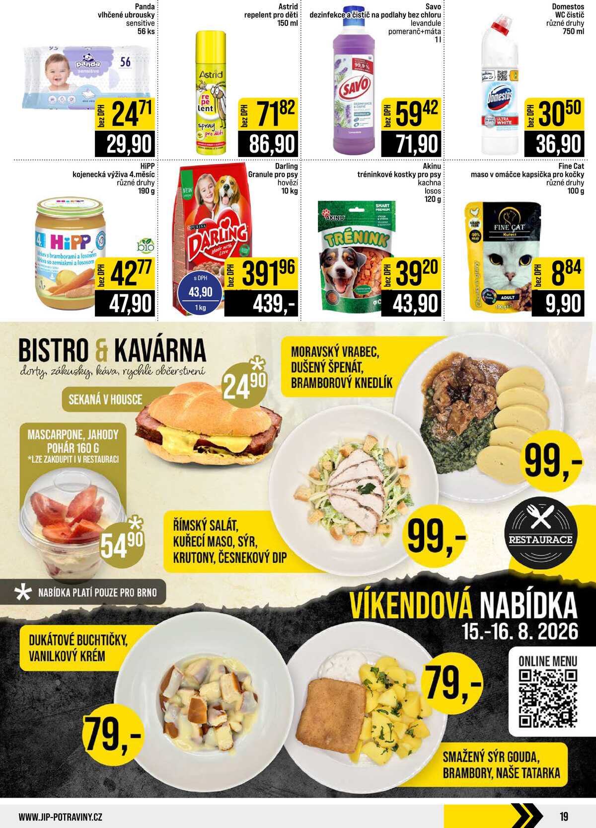 JIP Cash & Carry Brno, Praha, Ostrava, Jilemnice, Pardubice, Ostrava, Karlovy Vary, Olomouc a Zlín od 12.8. do 18.8.2026 strana 19
