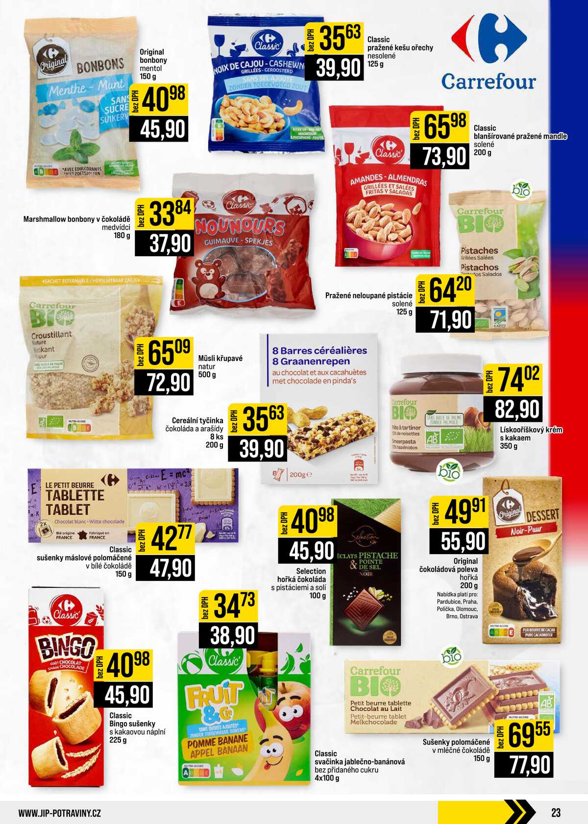 JIP Cash & Carry Brno, Praha, Ostrava, Jilemnice, Pardubice, Ostrava, Karlovy Vary, Olomouc a Zlín od 12.8. do 18.8.2026 strana 23
