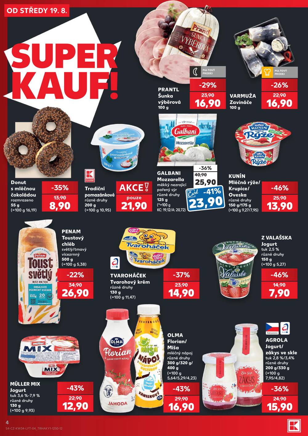 Kaufland 19.8. - 25.8. - Kaufland - Praha 4 (Michle)