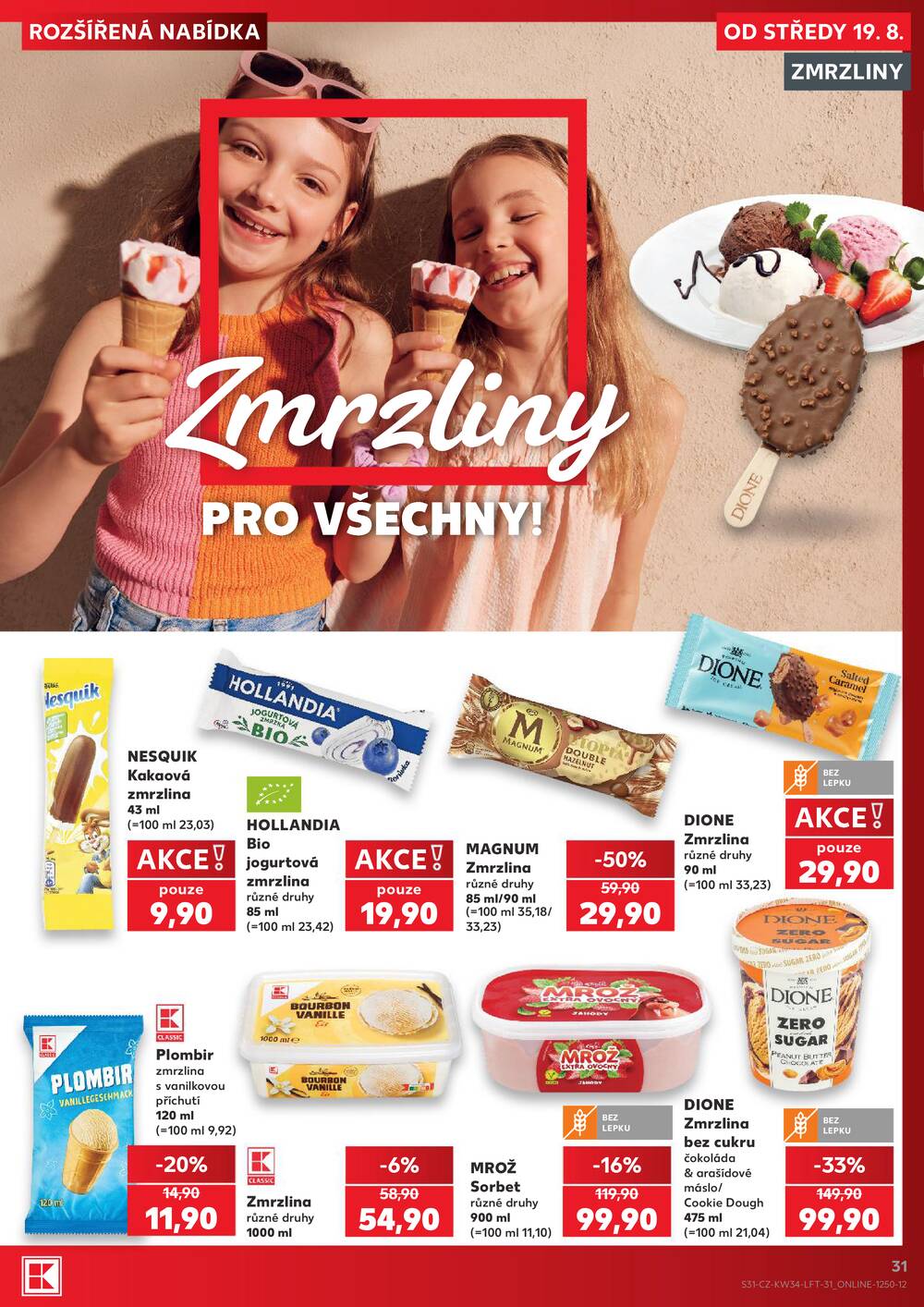 Kaufland 19.8. - 25.8. - Kaufland - Praha 4 (Michle)