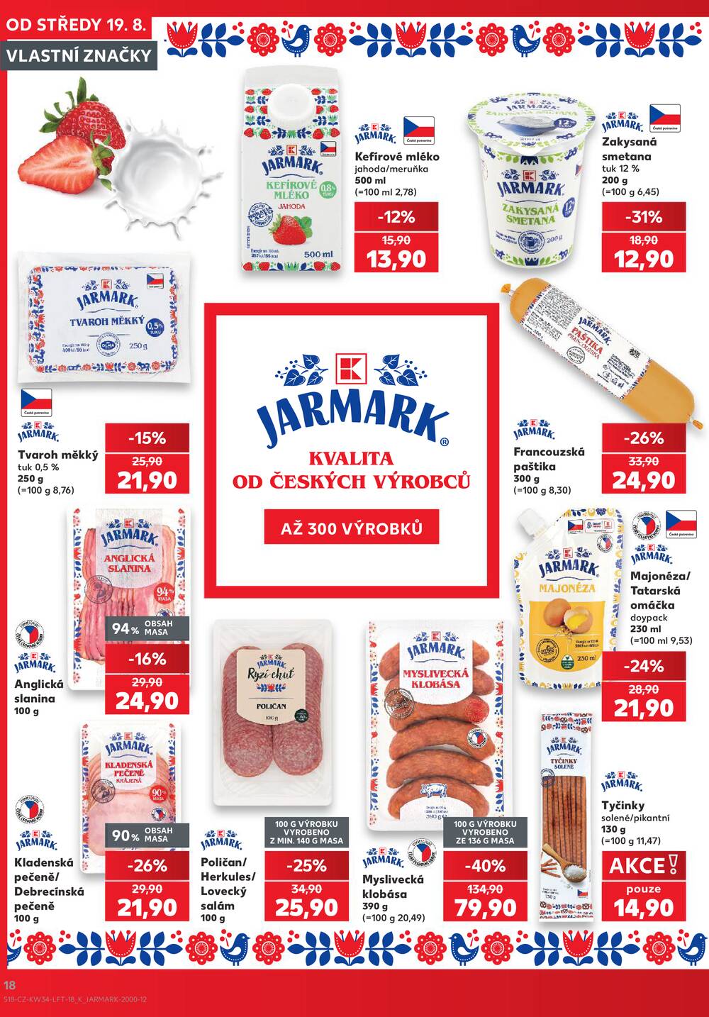 Leták Kaufland - Kaufland 19.8. - 25.8. - Kaufland - Třebíč Brněnská - strana 18 Leták Kaufland - Kaufland 19.8. - 25.8. - Kaufland - Třebíč Brněnská - strana 18