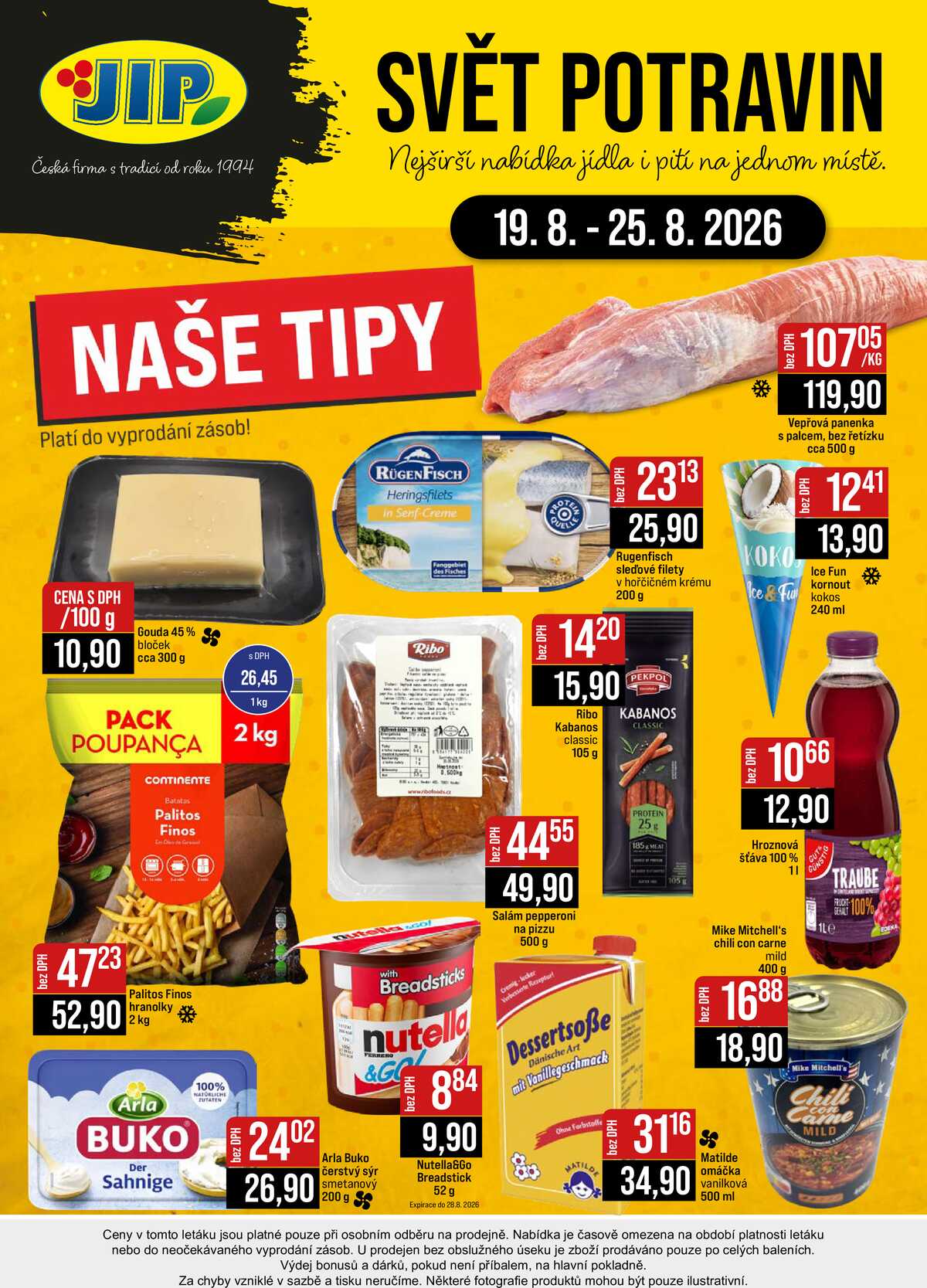 JIP Cash & Carry Brno, Praha, Ostrava, Jilemnice, Pardubice, Ostrava, Karlovy Vary, Olomouc a Zlín od 19.8. do 25.8.2026 strana 24