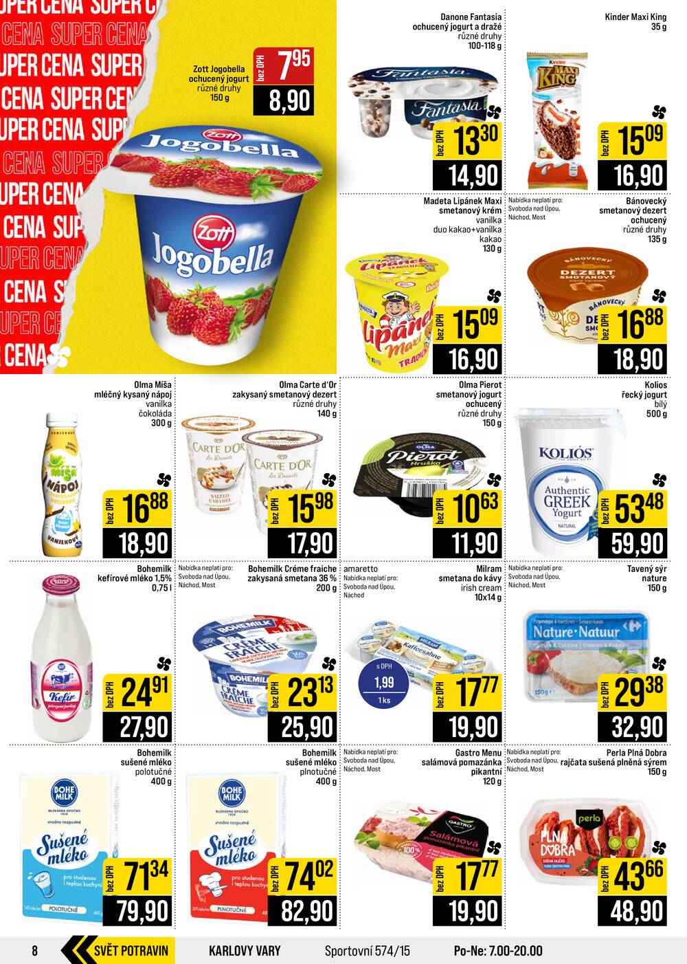 JIP Cash & Carry České Budějovice, Most, Náchod, Polička, Sušice a Svoboda nad Úpou od 19.8. do 25.8.2026