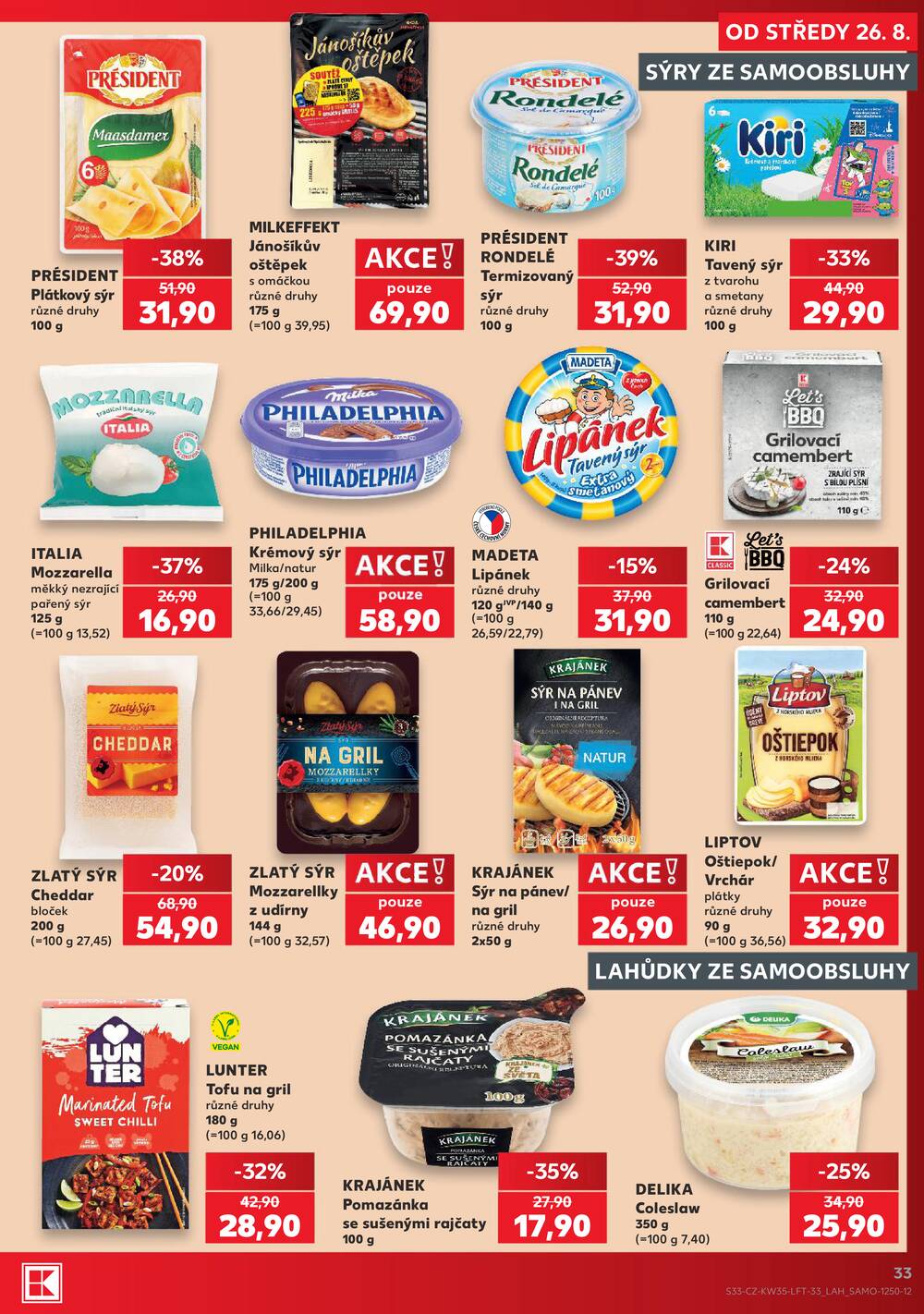 Leták Kaufland - Kaufland 26.8. - 1.9. - Kaufland - Praha 3 (Jarov) - strana 33 Leták Kaufland - Kaufland 26.8. - 1.9. - Kaufland - Praha 3 (Jarov) - strana 33