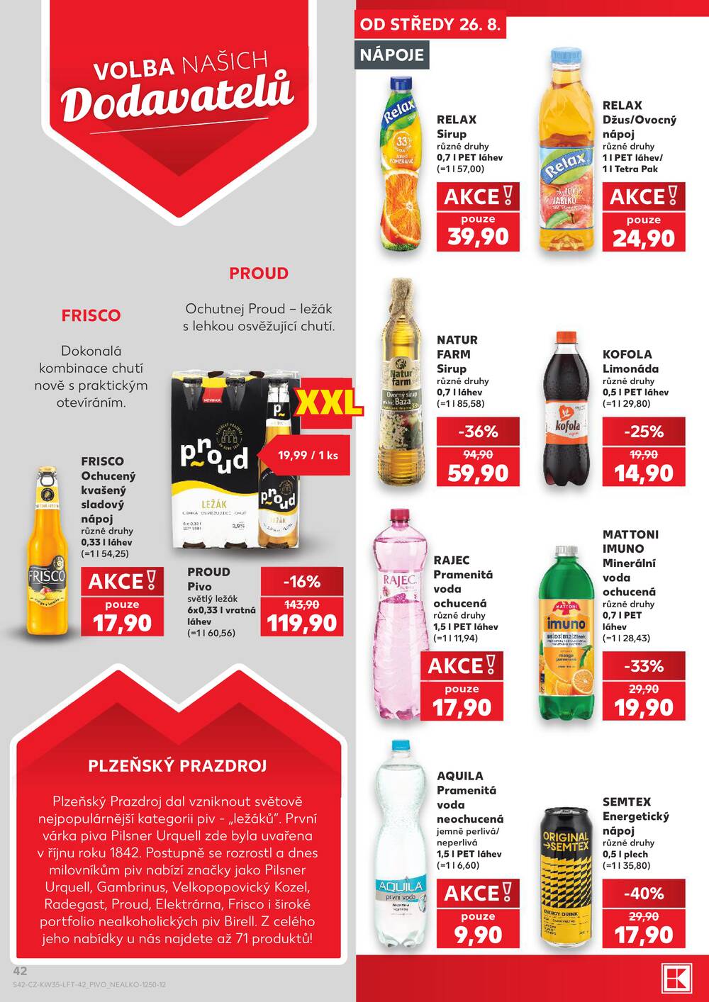 Kaufland 26.8. - 1.9. - Kaufland - Veselí nad Lužnicí - Budějovická