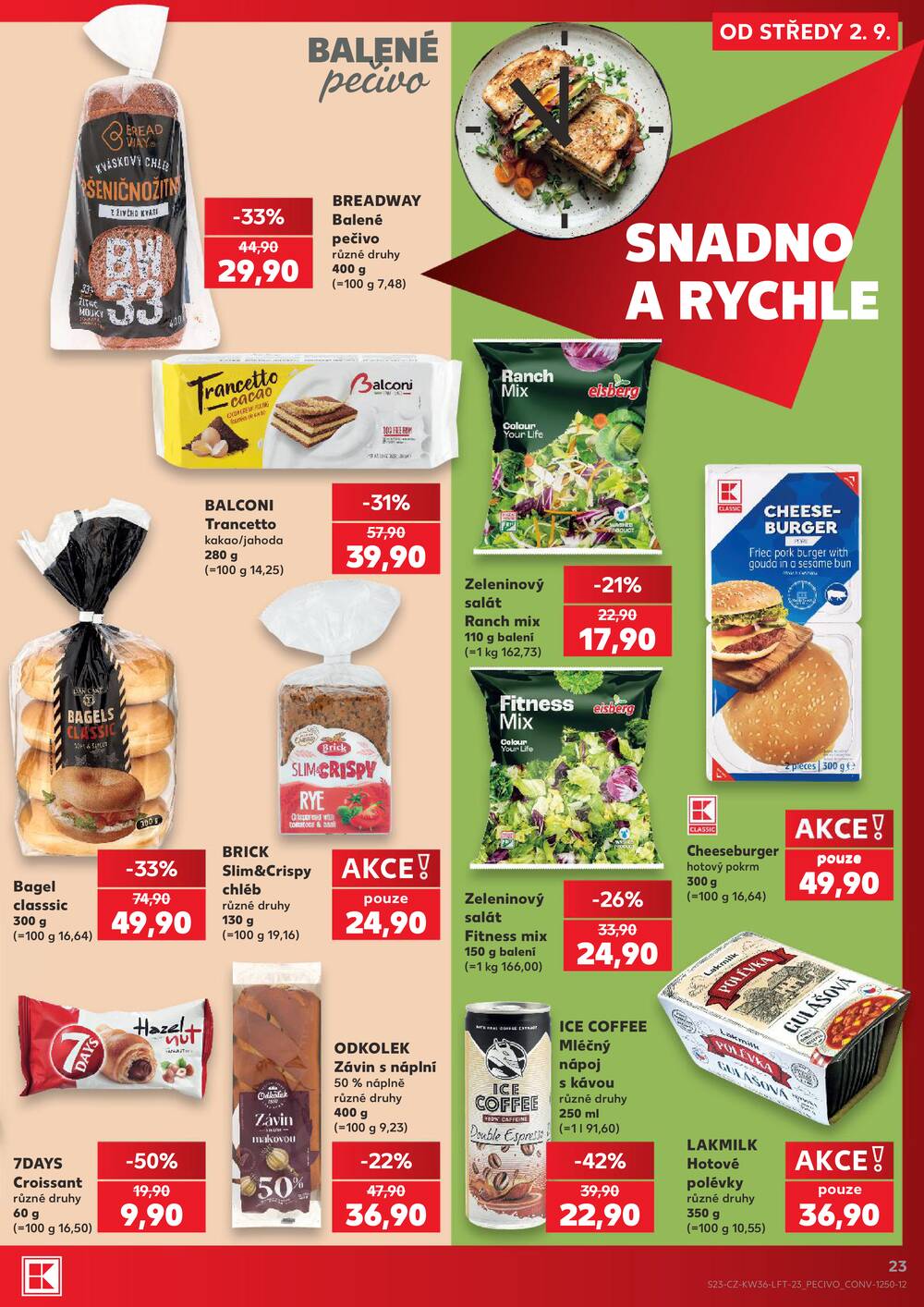 Leták Kaufland - Kaufland 2.9. - 8.9. - Kaufland - Praha 8 (Malý Klín) - strana 23 Leták Kaufland - Kaufland 2.9. - 8.9. - Kaufland - Praha 8 (Malý Klín) - strana 23