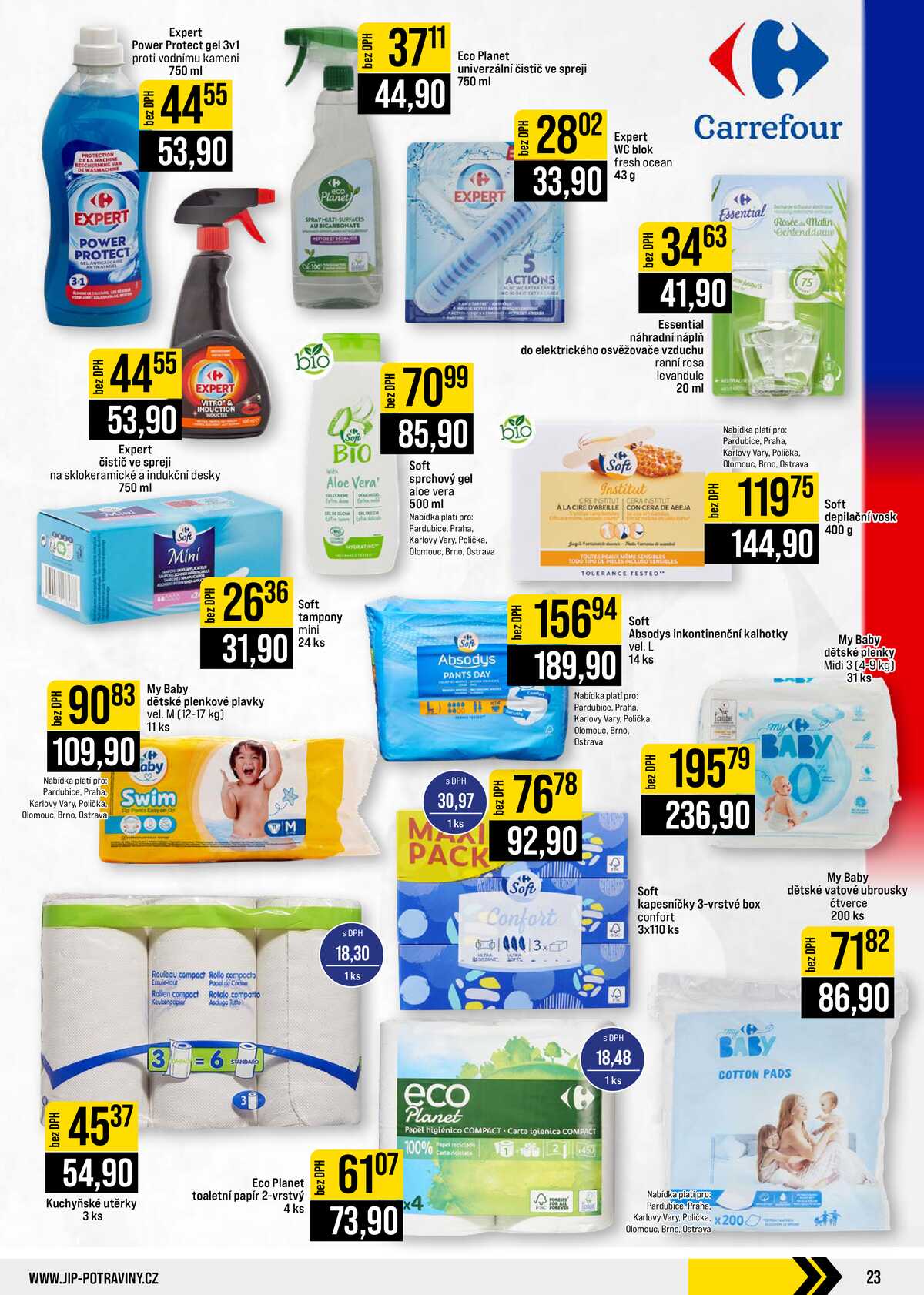 JIP Cash & Carry Brno, Praha, Ostrava, Jilemnice, Pardubice, Ostrava, Karlovy Vary, Olomouc a Zlín od 2.9. do 8.9.2026 strana 23