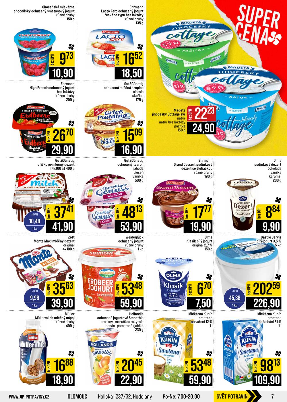Leták JIP - JIP Cash & Carry Brno, Praha, Ostrava, Jilemnice, Pardubice, Ostrava, Karlovy Vary, Olomouc a Zlín od 2.9. do 8.9.2026 - strana 7 Leták JIP - JIP Cash & Carry Brno, Praha, Ostrava, Jilemnice, Pardubice, Ostrava, Karlovy Vary, Olomouc a Zlín od 2.9. do 8.9.2026 - strana 7