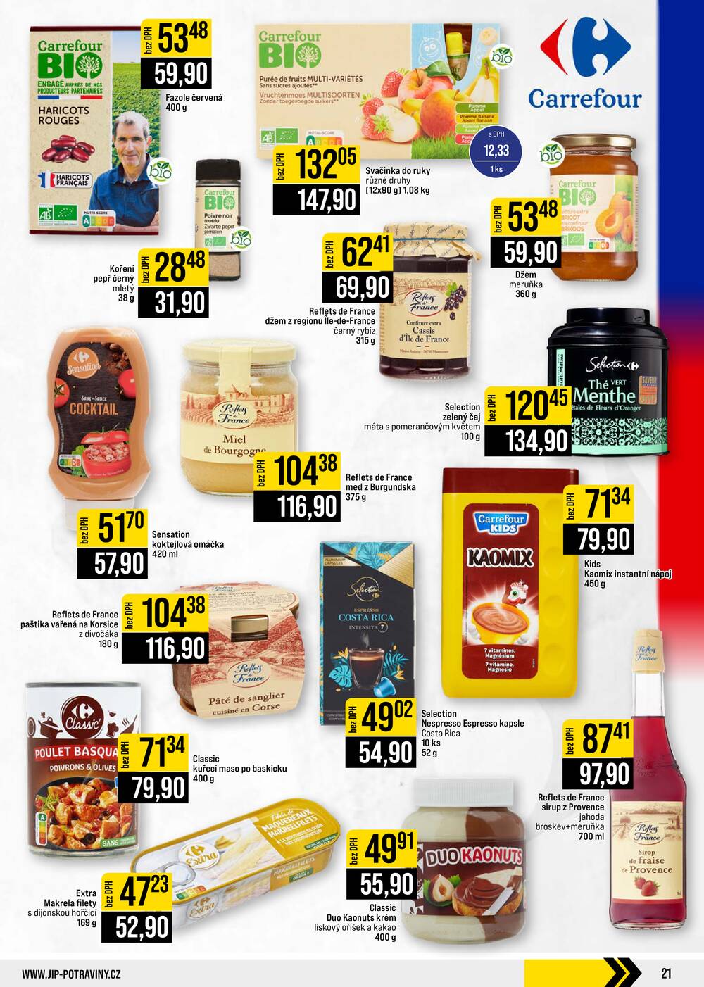 Leták JIP - JIP Cash & Carry Brno, Praha, Ostrava, Jilemnice, Pardubice, Ostrava, Karlovy Vary, Olomouc a Zlín od 2.9. do 8.9.2026 - strana 21 Leták JIP - JIP Cash & Carry Brno, Praha, Ostrava, Jilemnice, Pardubice, Ostrava, Karlovy Vary, Olomouc a Zlín od 2.9. do 8.9.2026 - strana 21