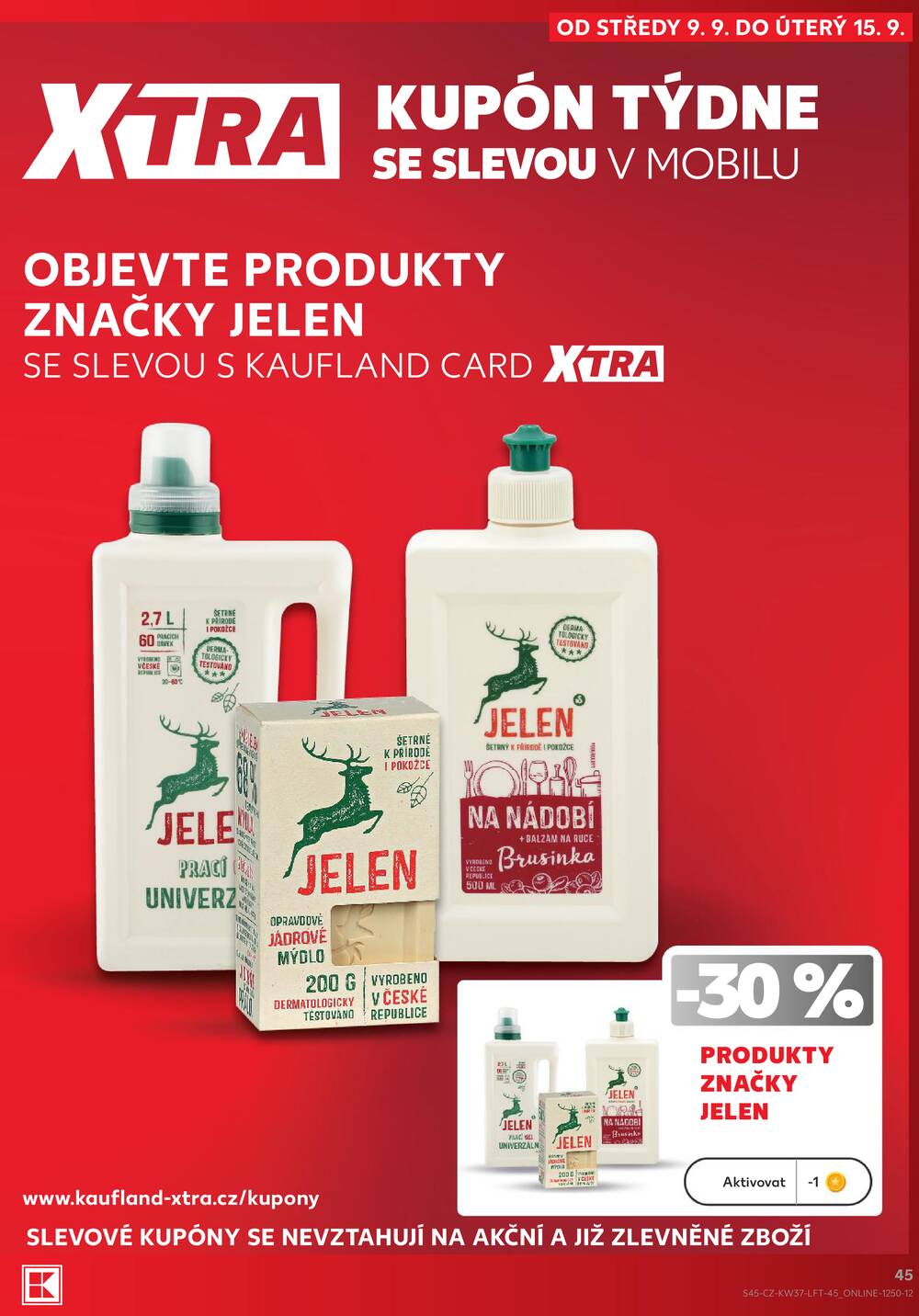 Leták Kaufland - Kaufland 9.9. - 15.9. - Kaufland - Pardubice (S. K. Neumanna) - strana 45 Leták Kaufland - Kaufland 9.9. - 15.9. - Kaufland - Pardubice (S. K. Neumanna) - strana 45