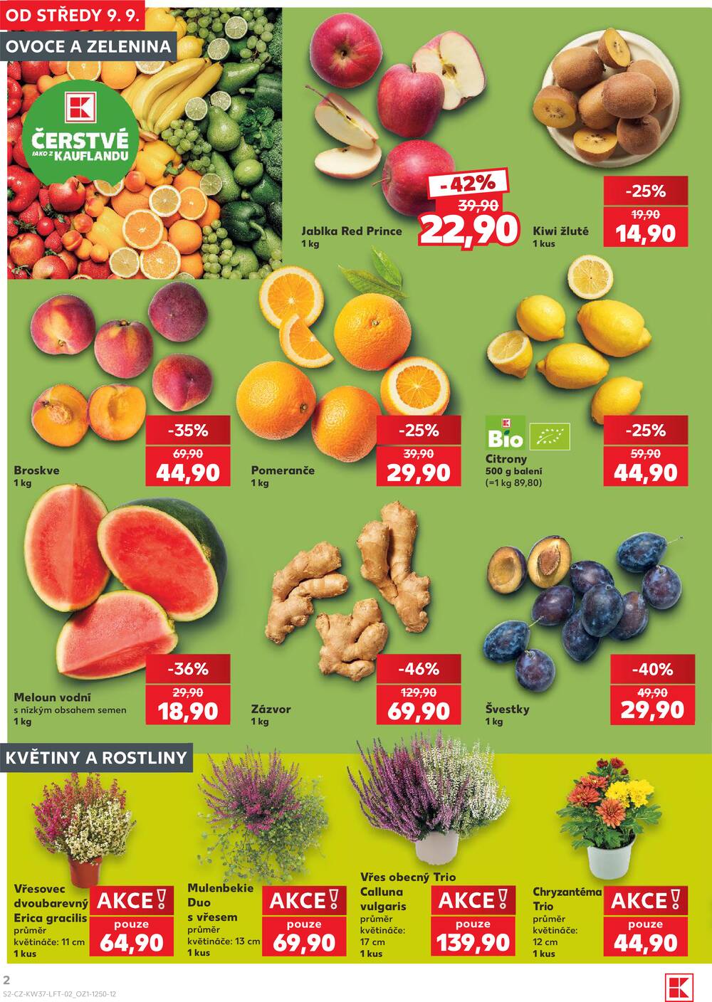 Leták Kaufland - Kaufland 9.9. - 15.9. - Kaufland - Olomouc - Hněvotínská - strana 2 Leták Kaufland - Kaufland 9.9. - 15.9. - Kaufland - Olomouc - Hněvotínská - strana 2