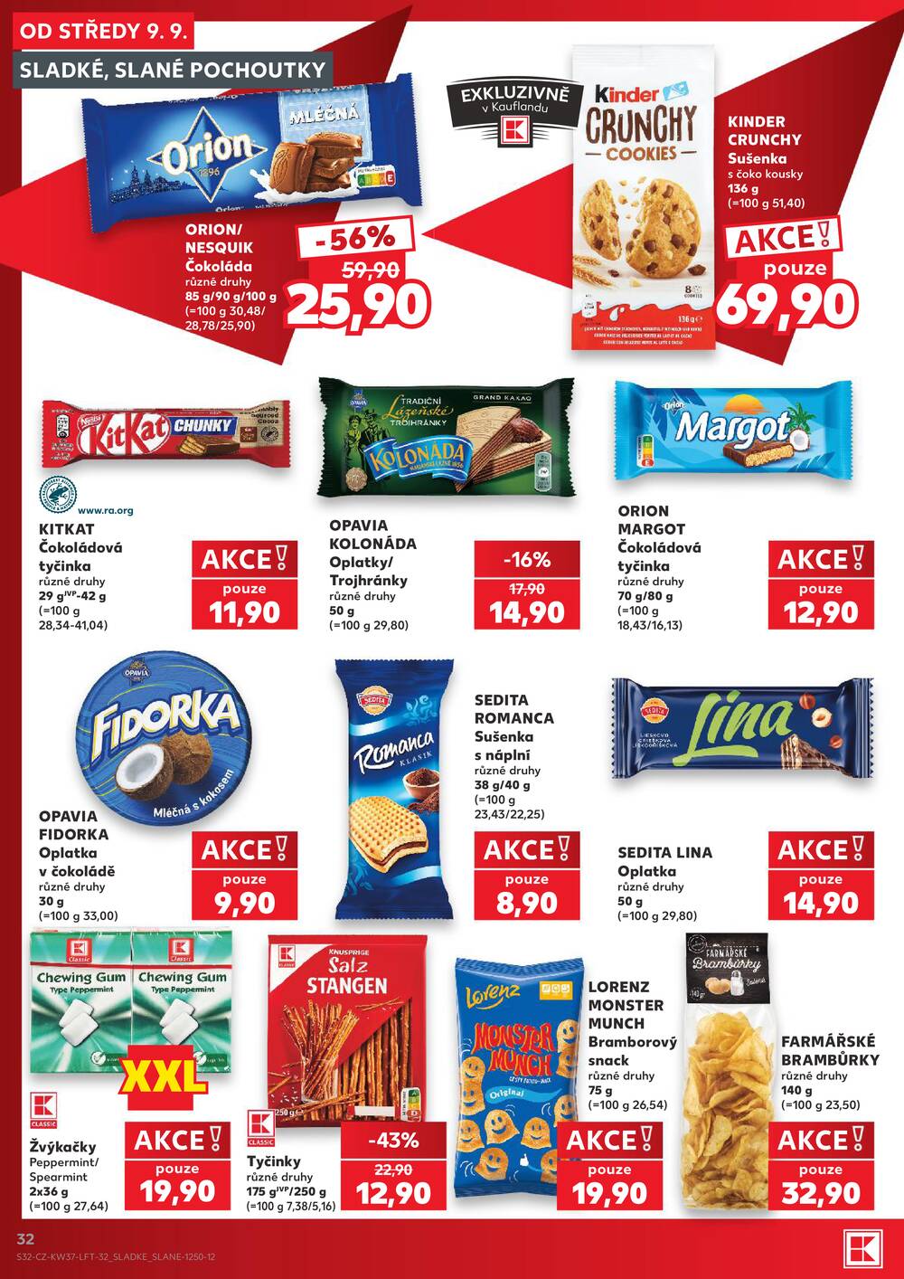 Leták Kaufland - Kaufland 9.9. - 15.9. - Kaufland - Brno - Židenice - strana 32 Leták Kaufland - Kaufland 9.9. - 15.9. - Kaufland - Brno - Židenice - strana 32