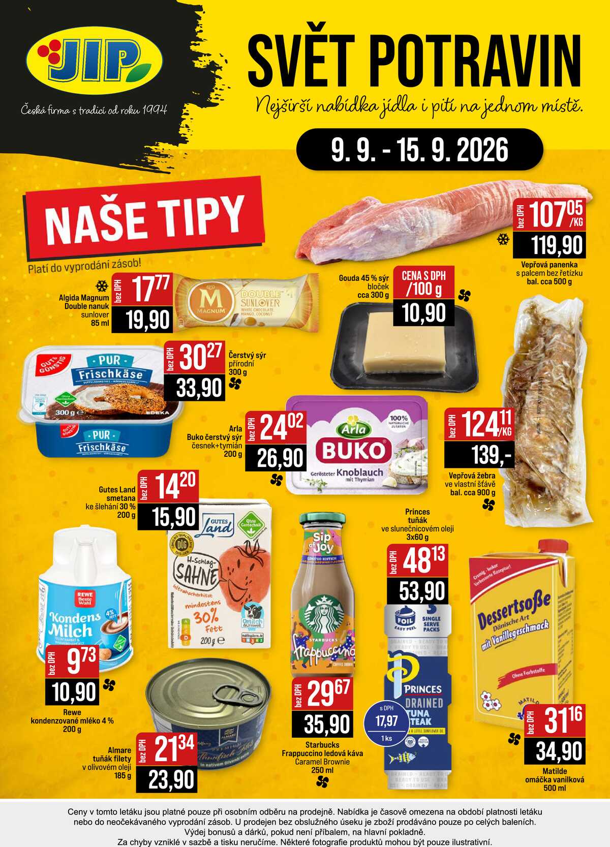 JIP Cash & Carry Brno, Praha, Ostrava, Jilemnice, Pardubice, Ostrava, Karlovy Vary, Olomouc a Zlín od 9.9. do 15.9.2026 strana 24