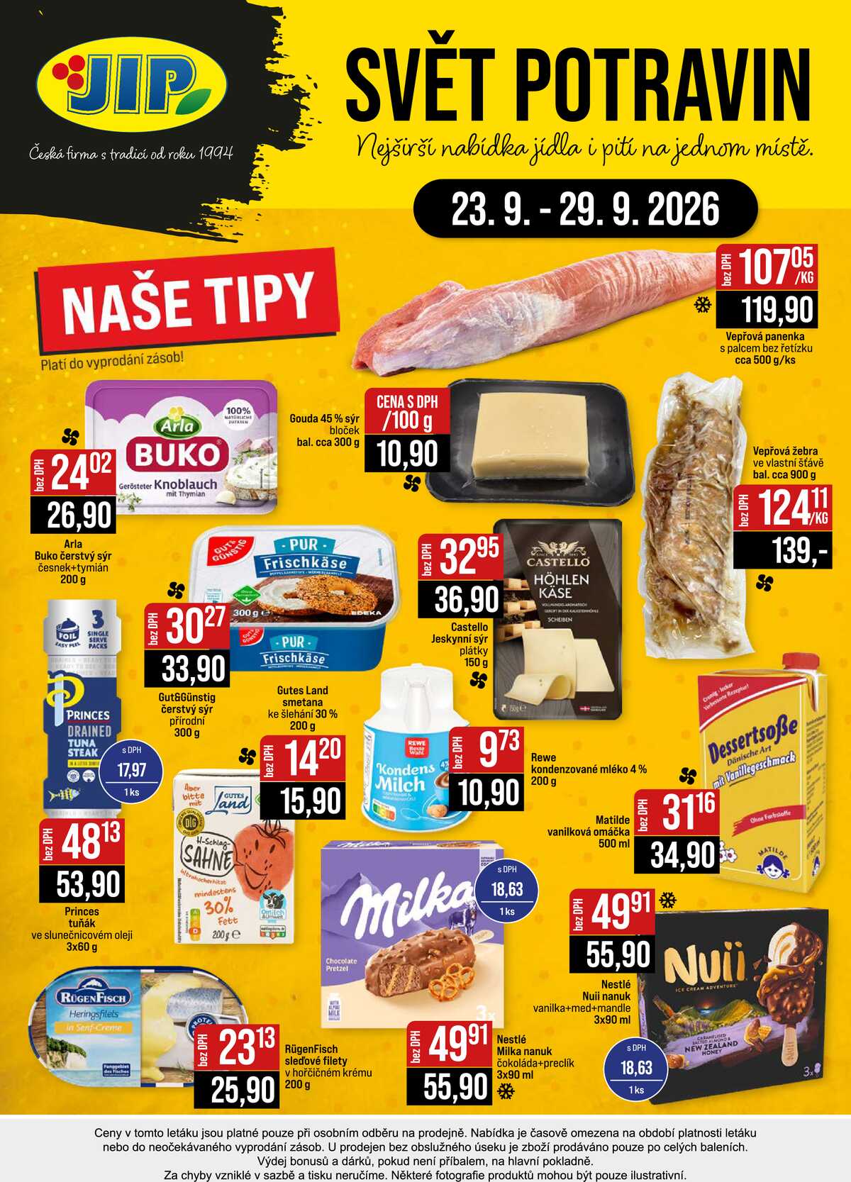 JIP Cash & Carry Brno, Praha, Ostrava, Jilemnice, Pardubice, Ostrava, Karlovy Vary, Olomouc a Zlín od 23.9. do 29.9.2026 strana 24