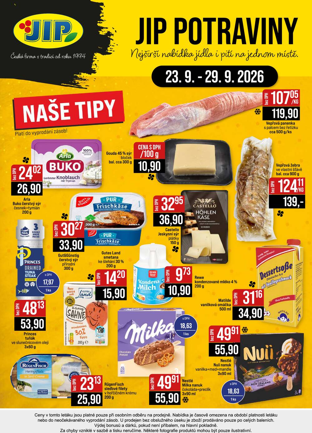 Leták JIP - JIP Cash & Carry České Budějovice, Most, Náchod, Polička, Sušice a Svoboda nad Úpou od 23.9. do 29.9.2026 - strana 24 Leták JIP - JIP Cash & Carry České Budějovice, Most, Náchod, Polička, Sušice a Svoboda nad Úpou od 23.9. do 29.9.2026 - strana 24