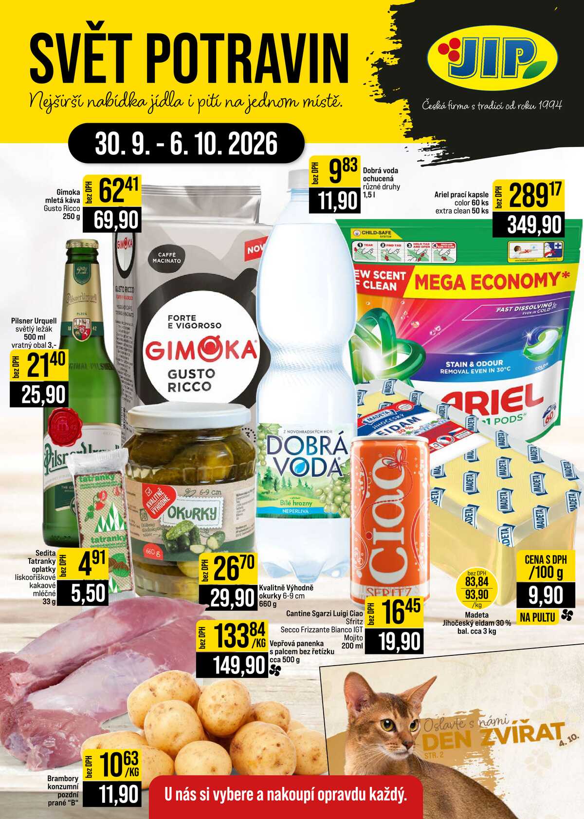 JIP Cash & Carry Brno, Praha, Ostrava, Jilemnice, Pardubice, Ostrava, Karlovy Vary, Olomouc a Zlín od 30.9. do 6.10.2026 strana 1