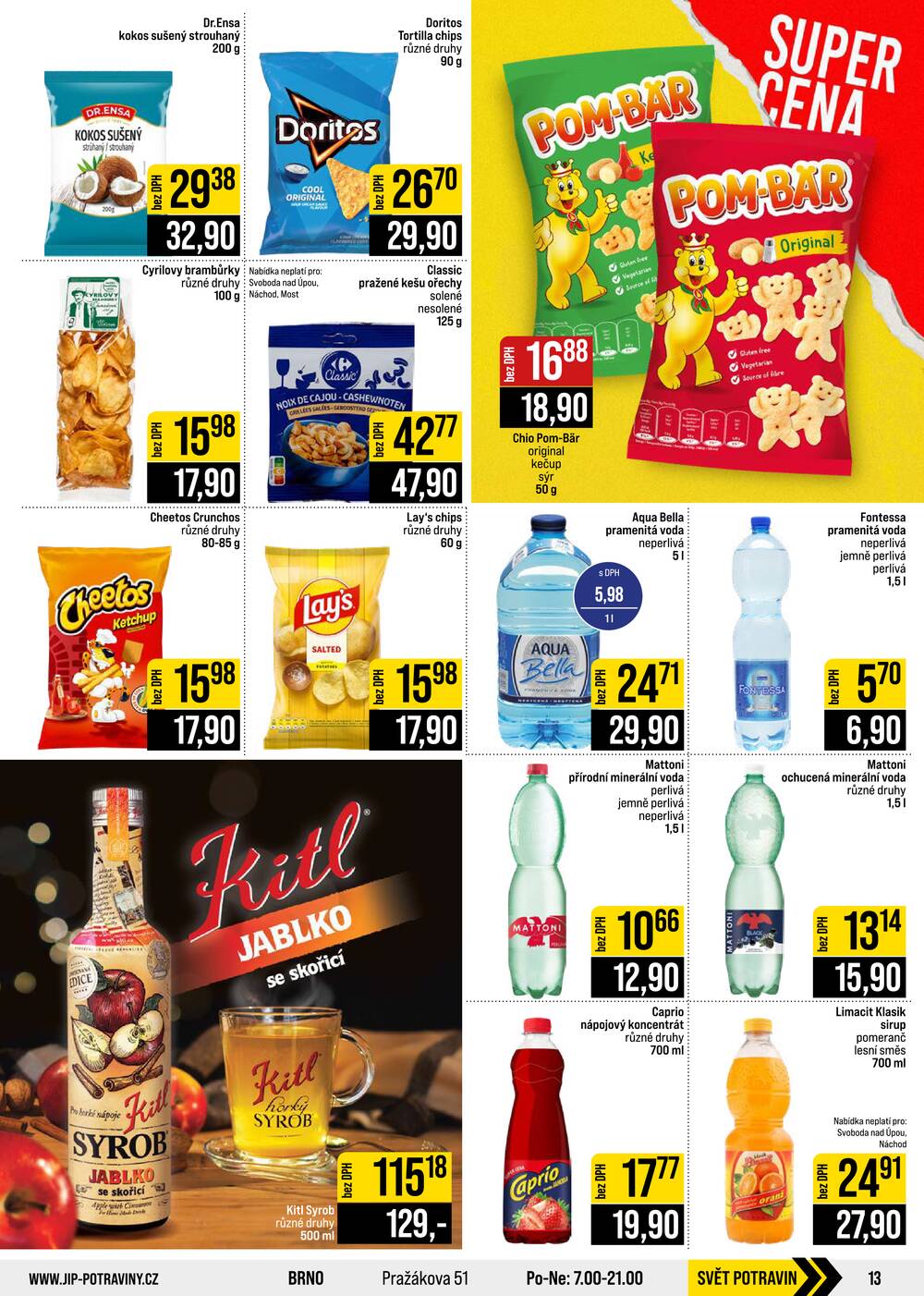 JIP Cash & Carry České Budějovice, Most, Náchod, Polička, Sušice a Svoboda nad Úpou od 30.9. do 6.10.2026