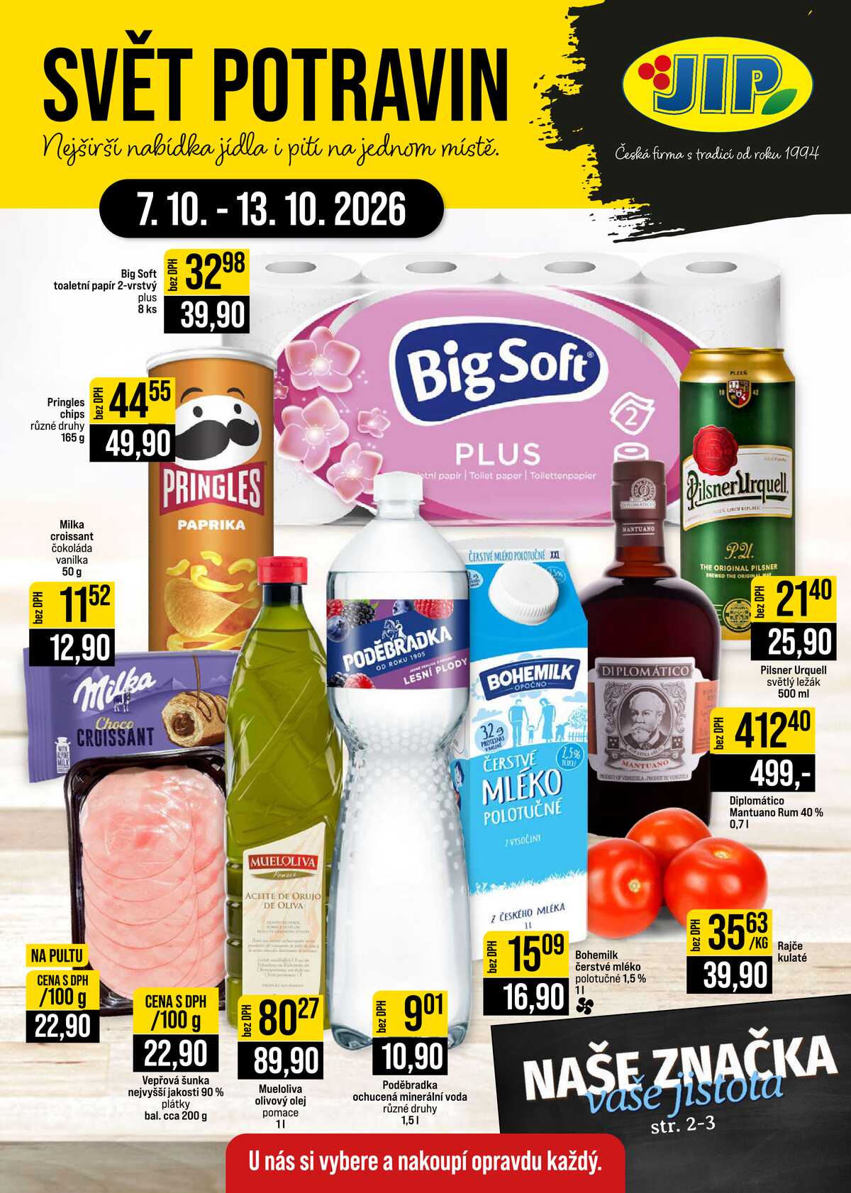 JIP Cash & Carry Brno, Praha, Ostrava, Jilemnice, Pardubice, Ostrava, Karlovy Vary, Olomouc a Zlín od 7.10. do 13.10.2026 strana 1