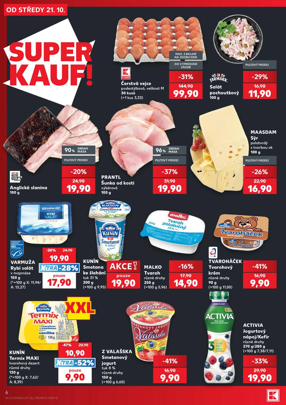 Leták Kaufland - Kaufland 21.10. - 27.10. - Kaufland - Čáslav - strana 6 Leták Kaufland - Kaufland 21.10. - 27.10. - Kaufland - Čáslav - strana 6