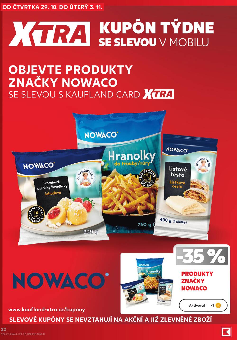 Kaufland 29.10. - 3.11. - Kaufland - Praha 3 (Jarov)